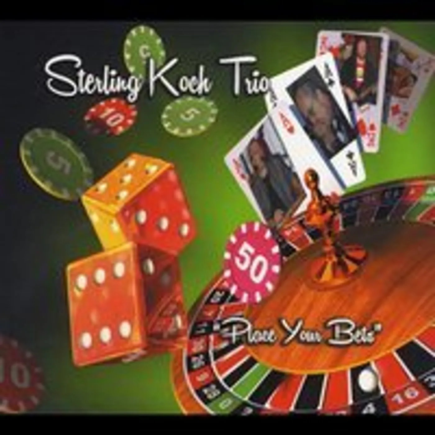STERLING KOCH TRIO: PLACE YOUR BETS CD