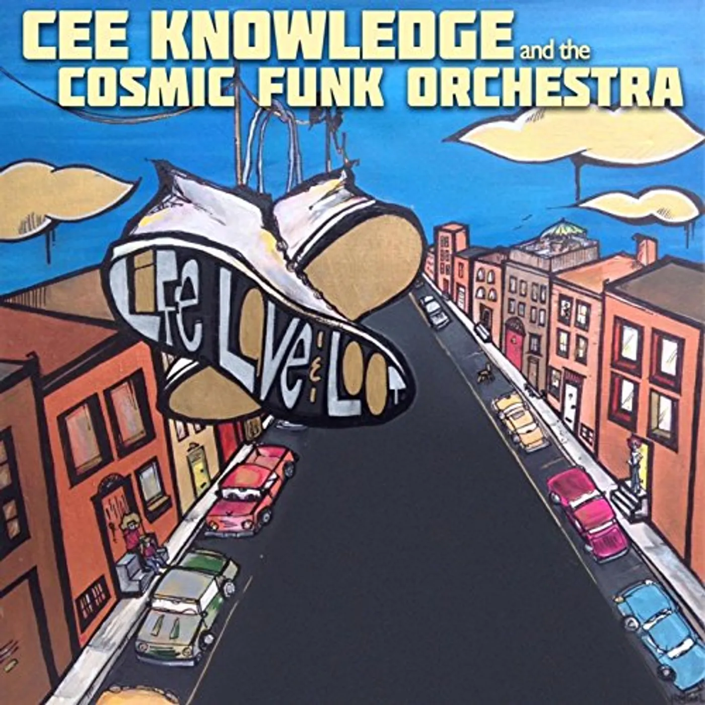 Cee Knowledge TO LIFE, LOVE, & LOOT CD