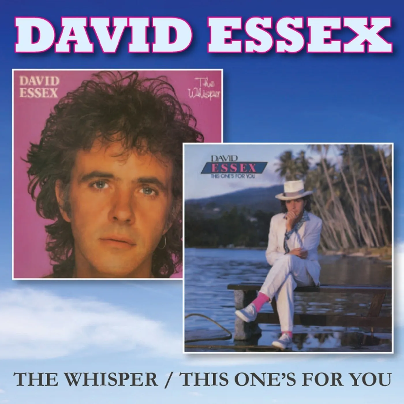 David Essex WHISPER / THIS ONE'S FOR YOU CD
