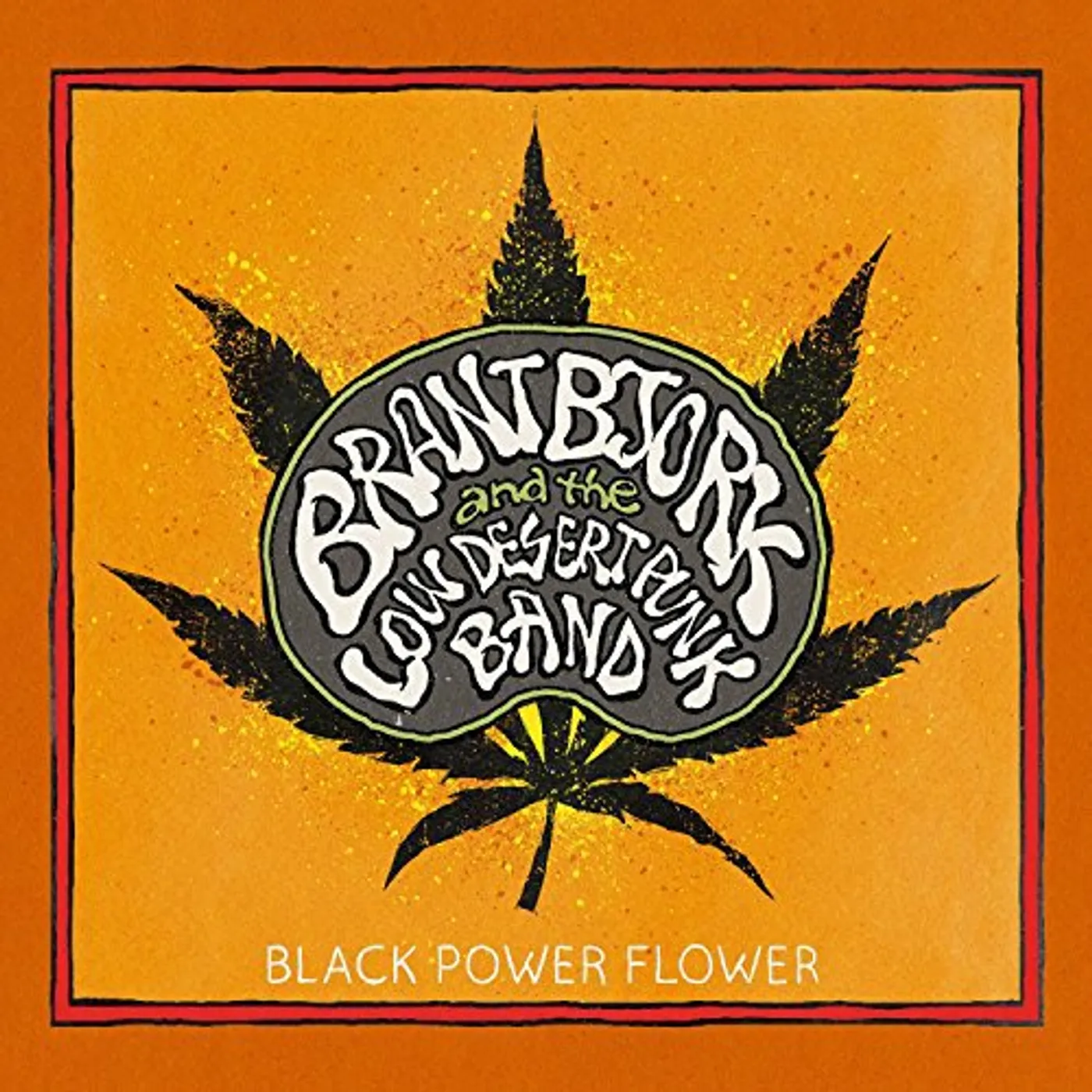 Brant Bjork Black Power Flower Vinyl Record
