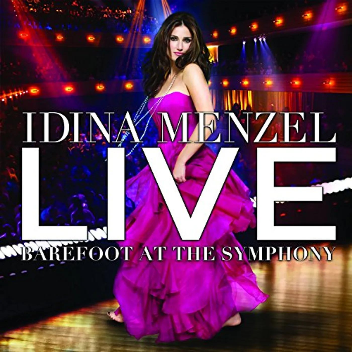 Idina Menzel LIVE: BAREFOOT AT THE SYMPHONY CD