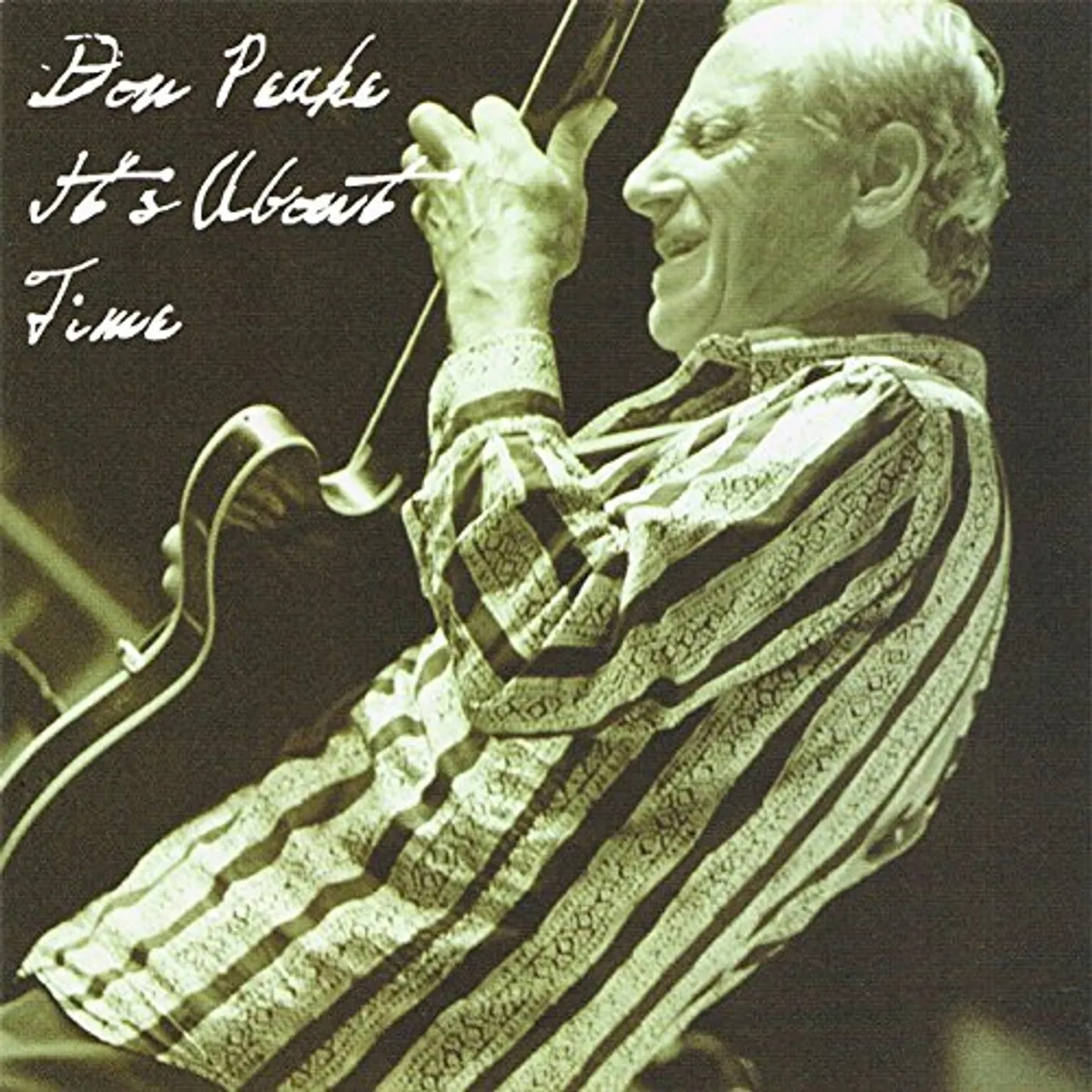 Don Peake IT'S ABOUT TIME CD