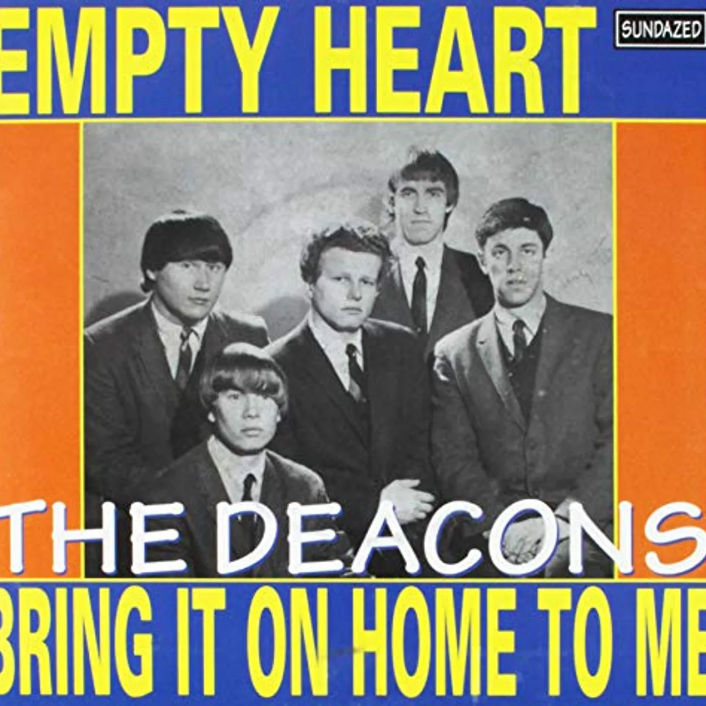 Deacons EMPTY HEART / BRING IT ON HOME TO ME Vinyl Record