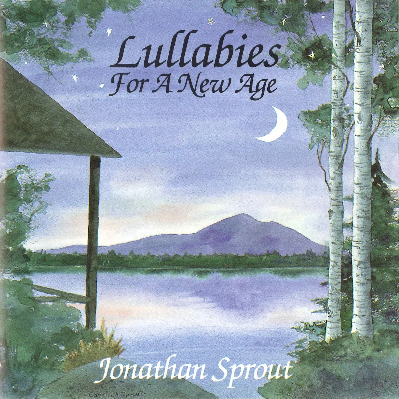 Jonathan Sprout LULLABIES FOR A NEW AGE CD