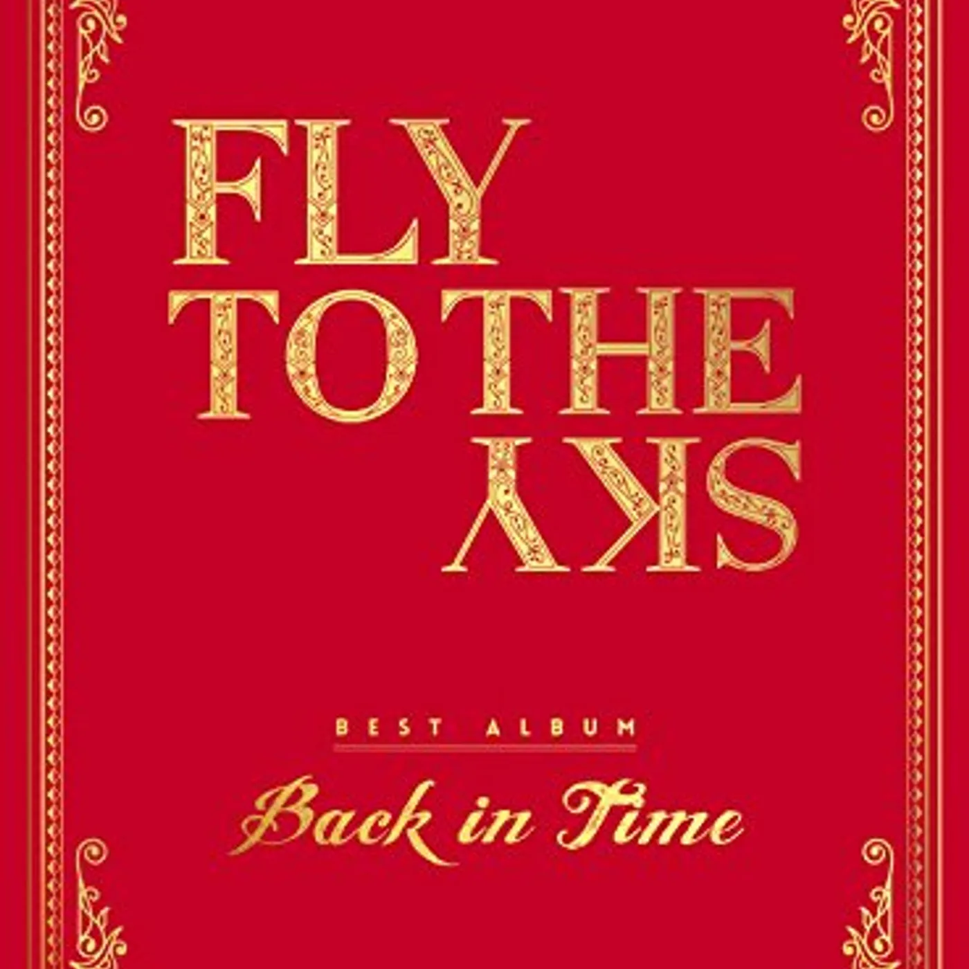 FLY TO THE SKY BACK IN TIME (BEST ALBUM) CD