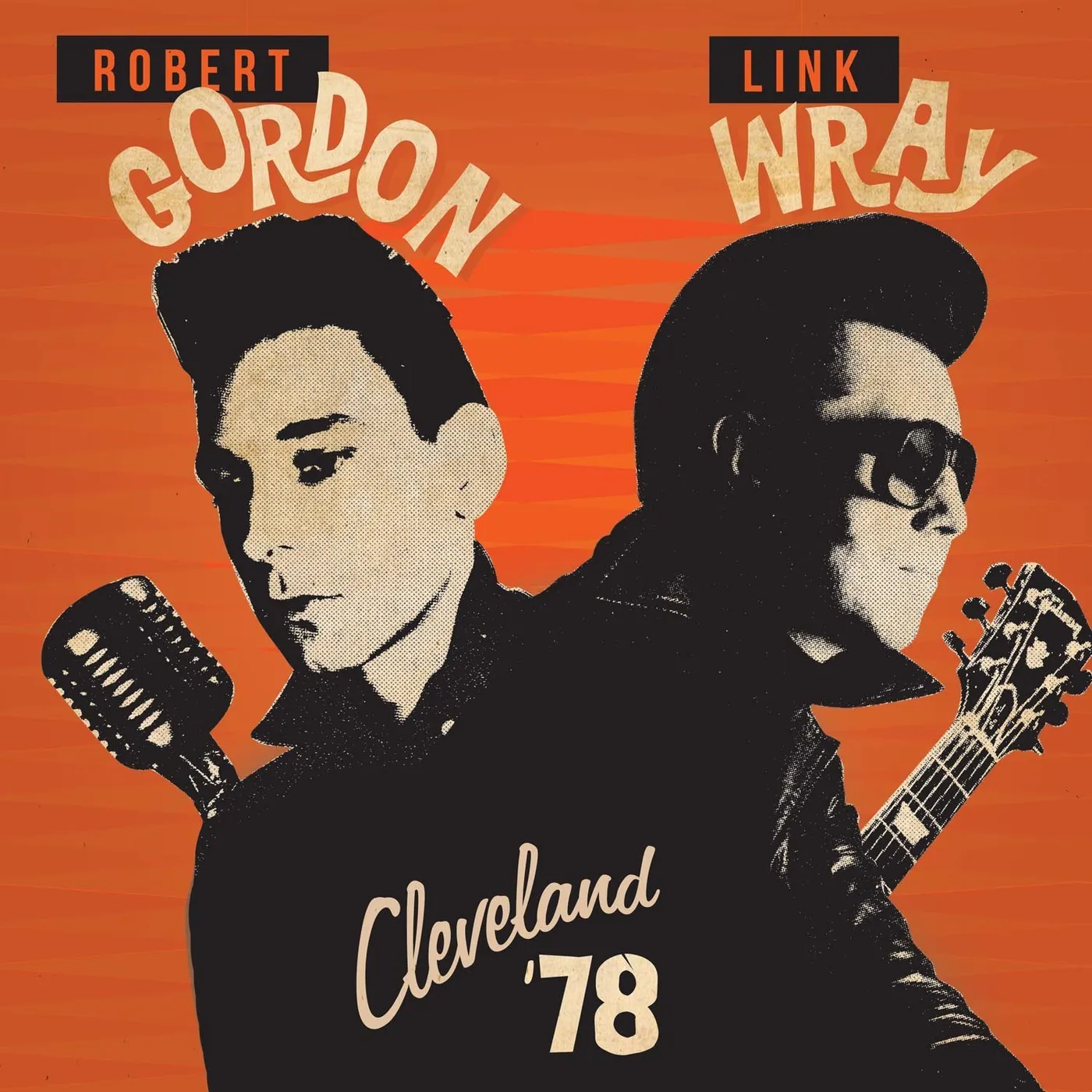 Robert Gordon, with Link Wray CLEVELAND '78 Vinyl Record