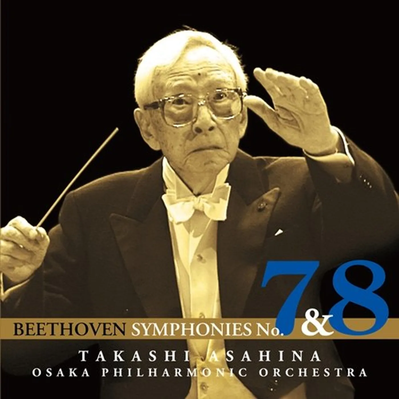 Takashi Asahina BEETHOVEN: SYMPHONY NO.7 & NO.8 CD