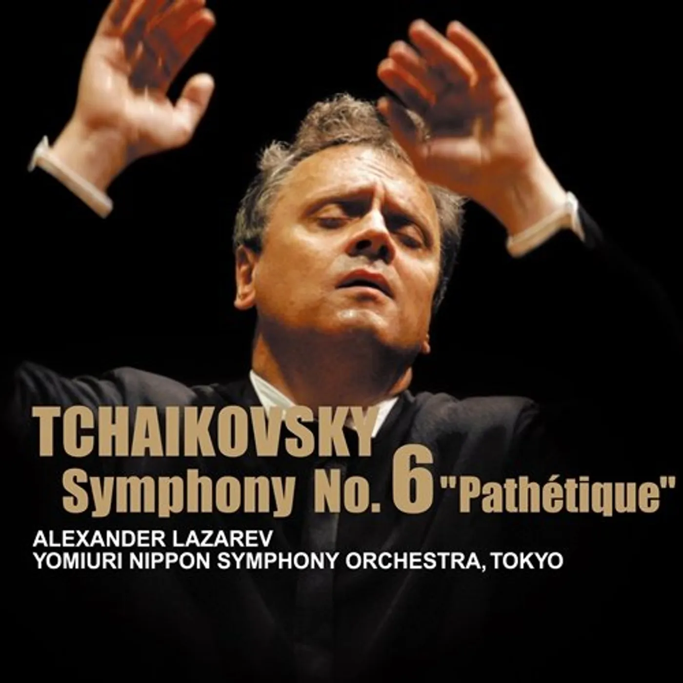Alexander Lazarev TCHAIKOVSKY: SYMPHONY NO.6 CD