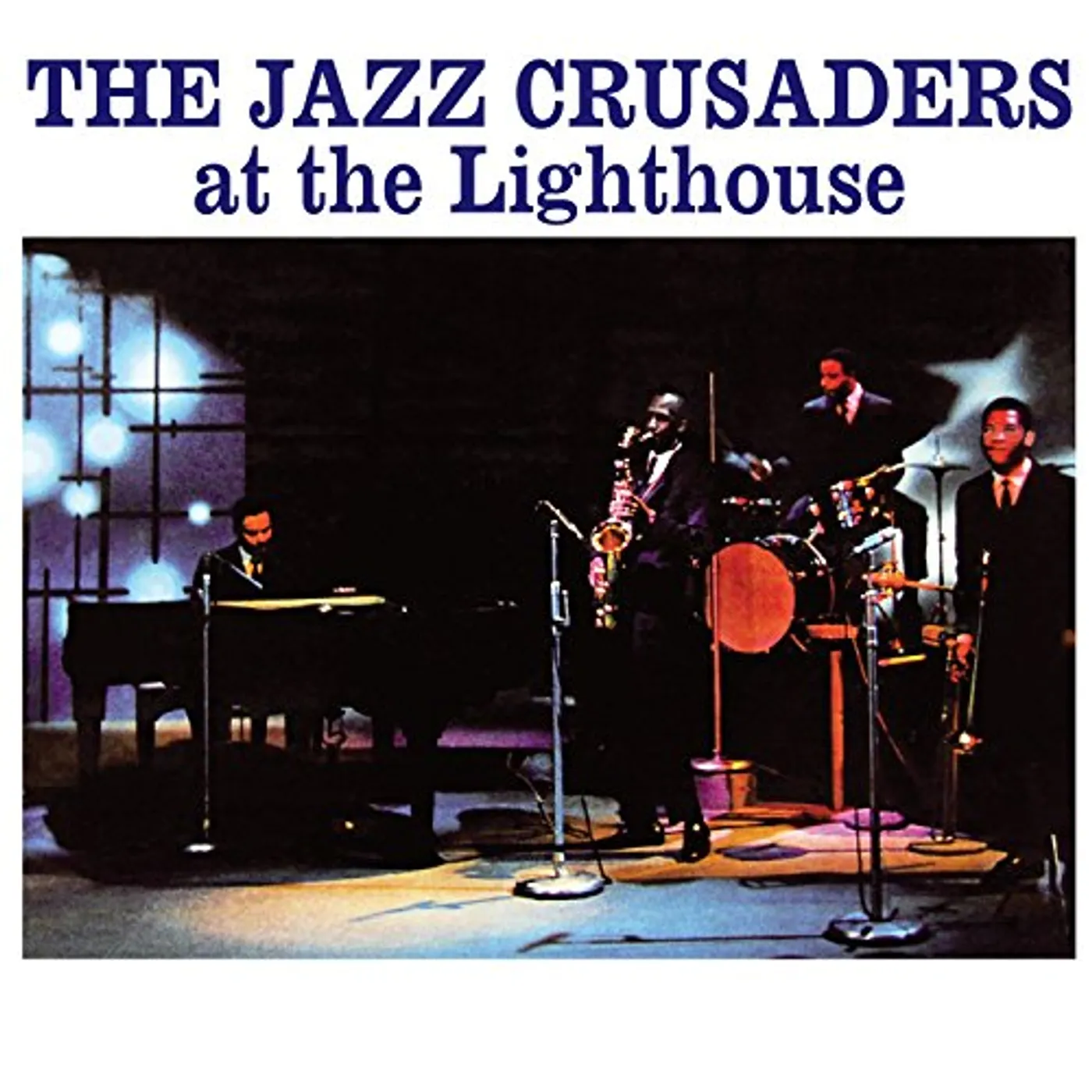 Jazz Crusaders AT THE LIGHTHOUSE CD