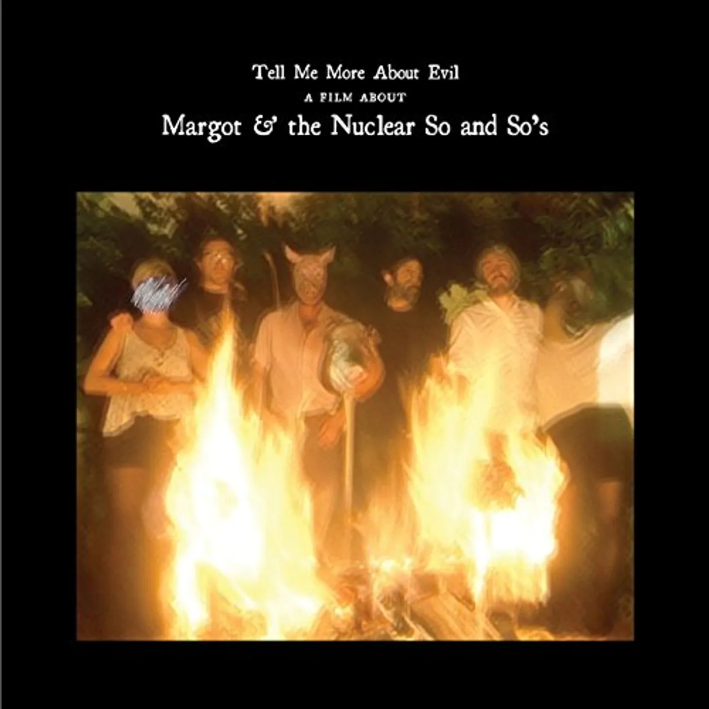 Margot & The Nuclear So And So's Tell Me More About Evil Vinyl Record