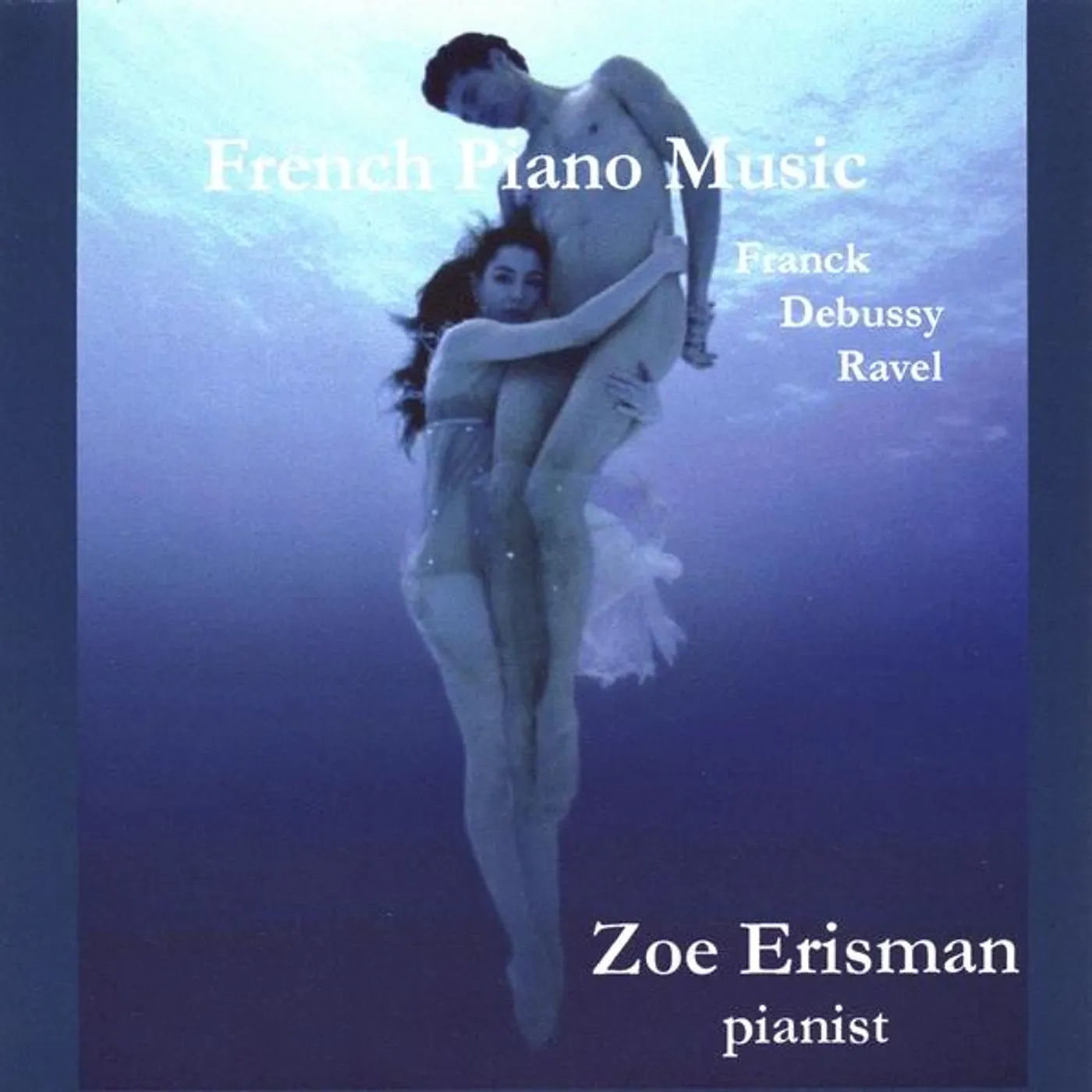 Zoe Erisman FRENCH PIANO MUSIC CD