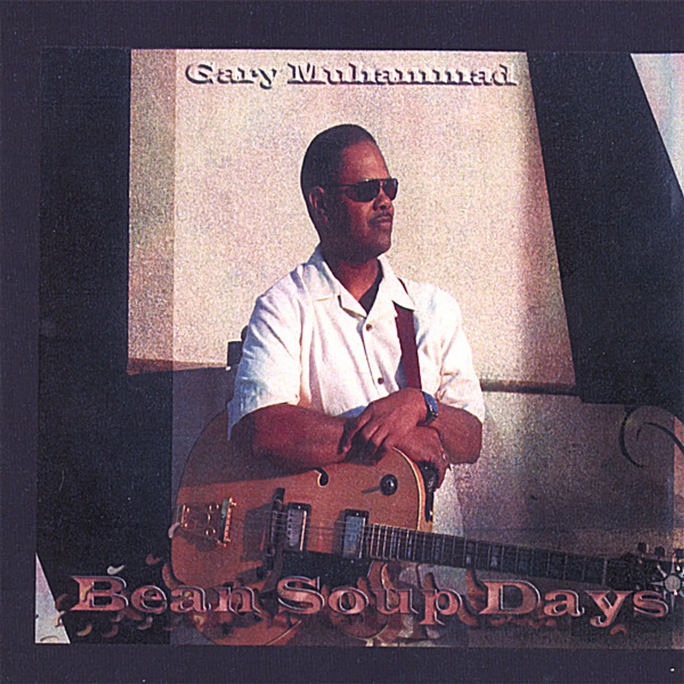 Gary Muhammad BEAN SOUP DAYS CD