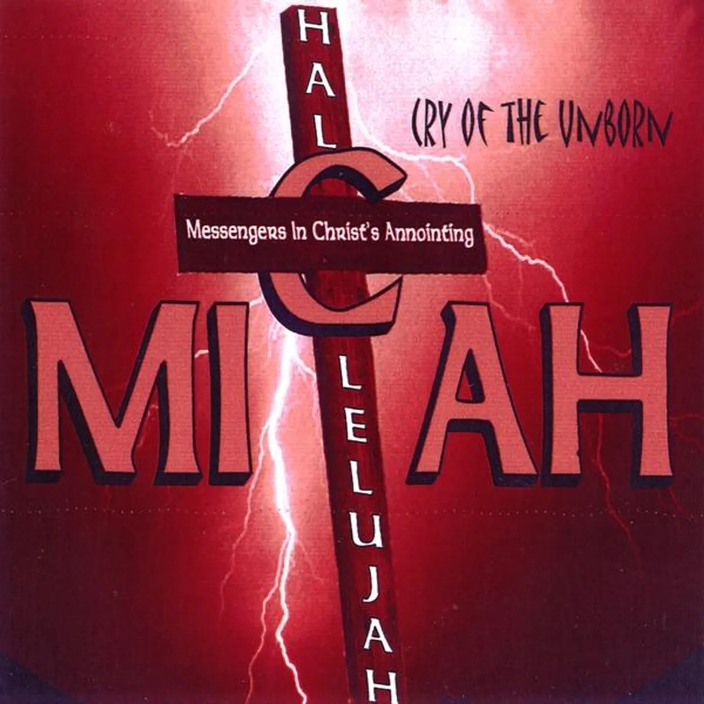 Micah CRY OF THE UNBORN CD
