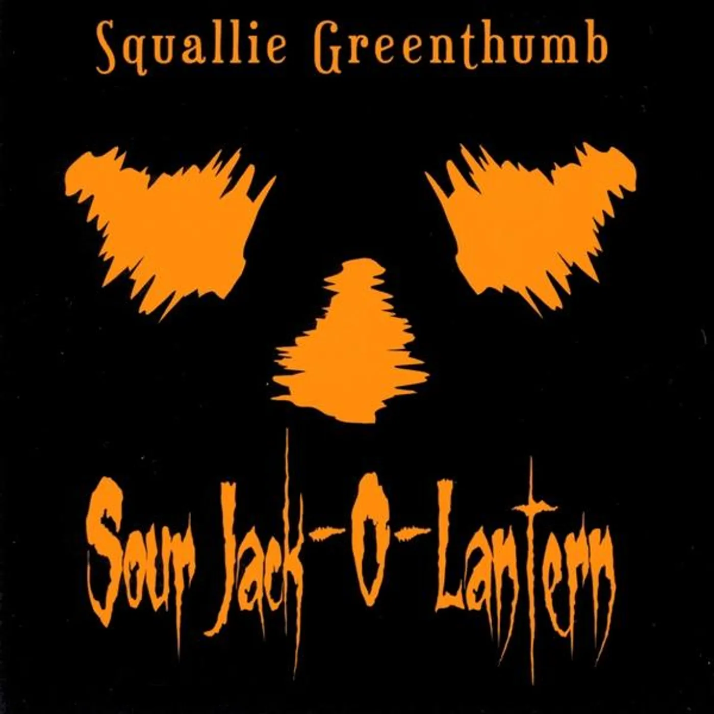 Squallie Greenthumb SOUR JACK-O-LANTERN CD