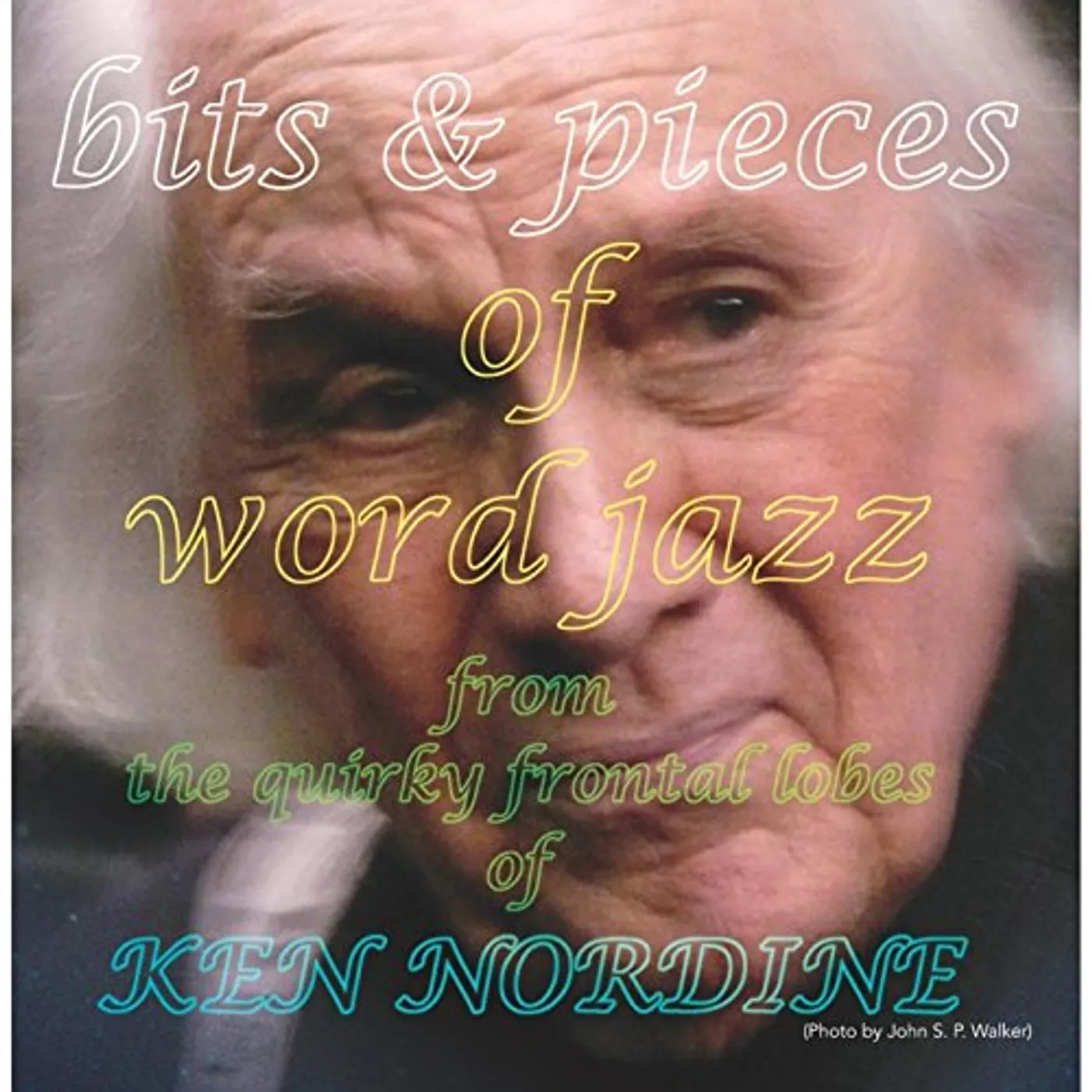 Ken Nordine BITS & PIECES OF WORD JAZZ CD