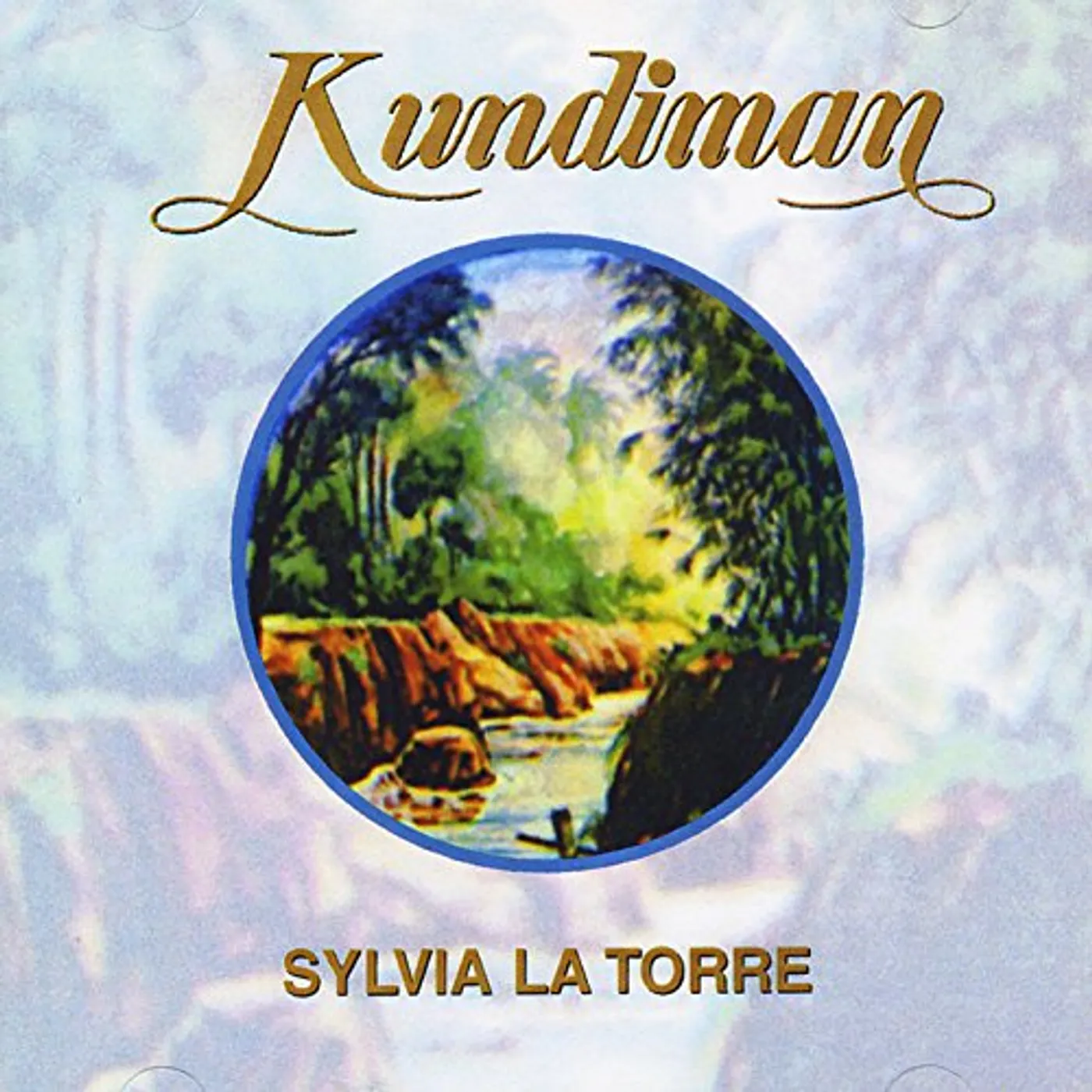 Sylvia La Torre KUNDIMAN CD