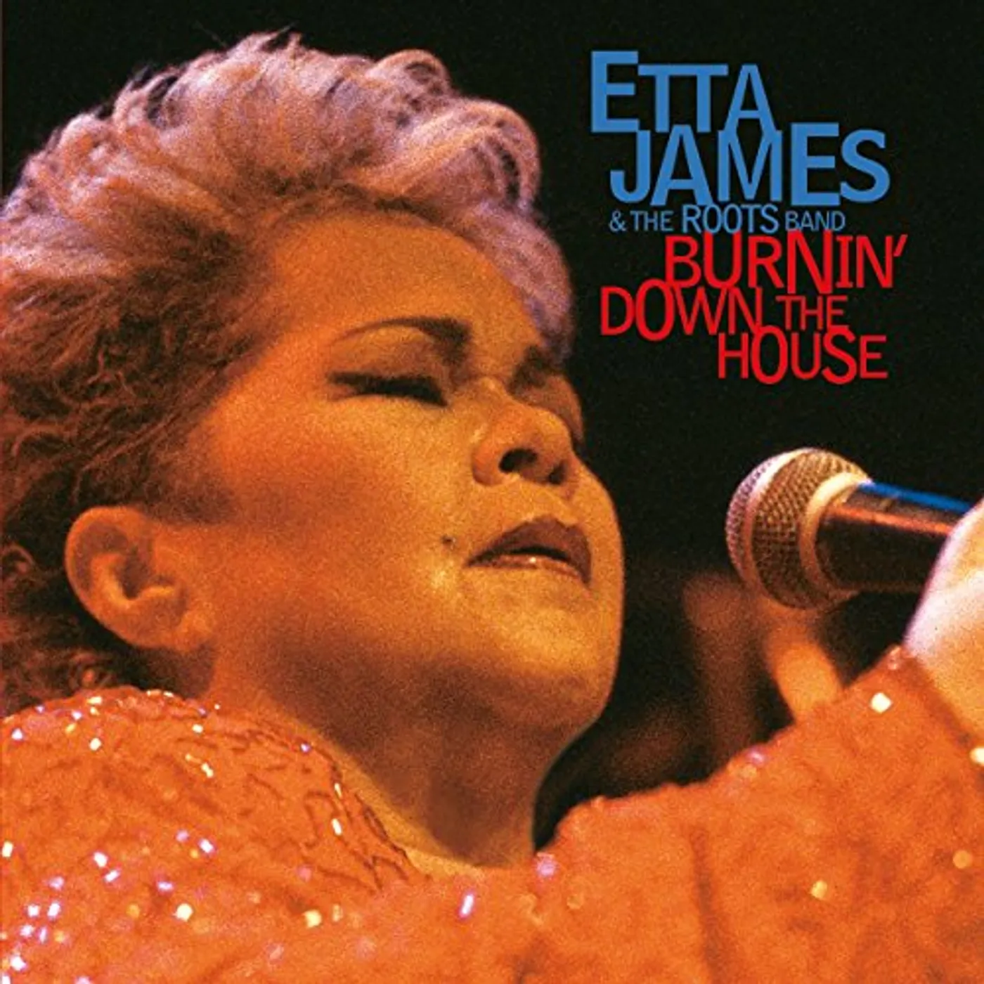 Etta James & The Roots Band BURNIN' DOWN THE HOUSE CD