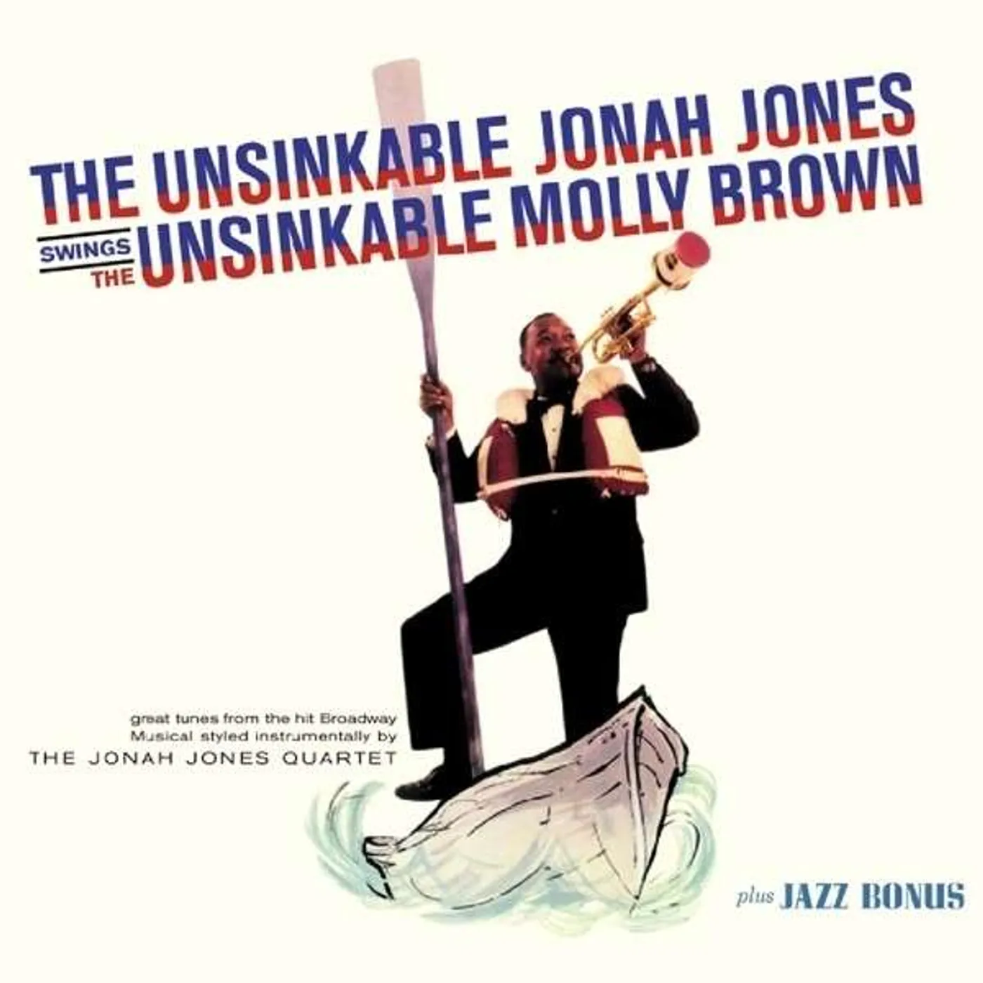 Jonah Jones UNSINKABLE MOLLY BROWN / JAZZ BONUS CD