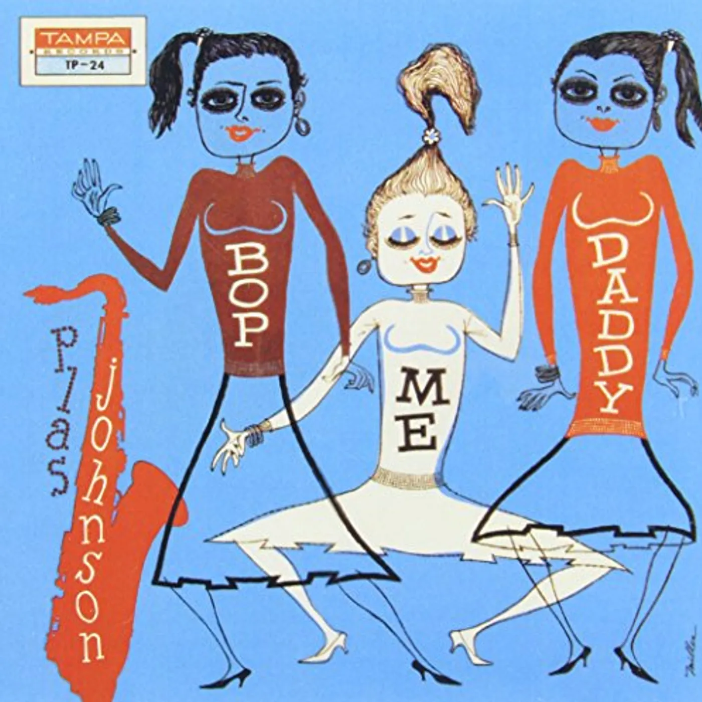 Plas Johnson BOP ME DADDY CD