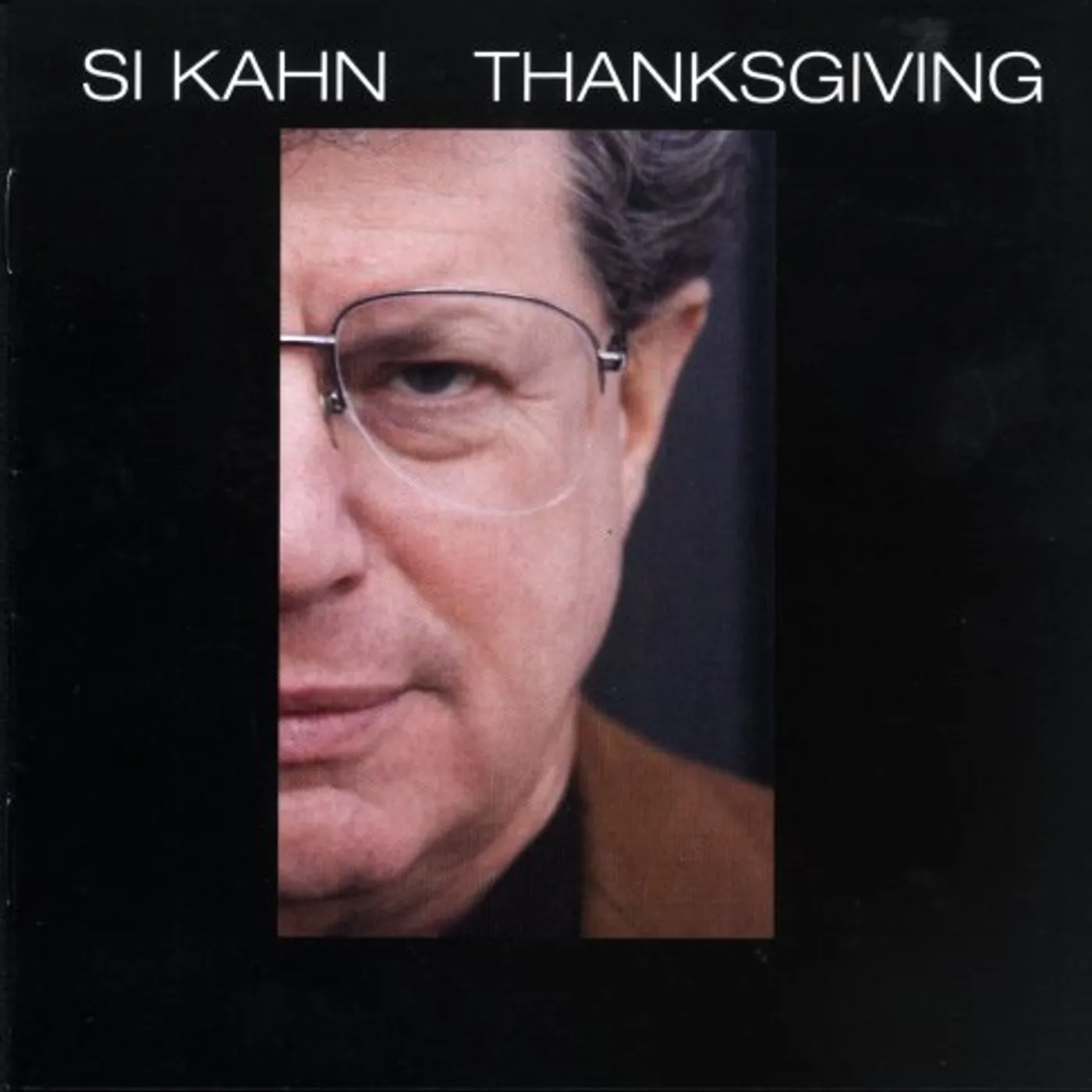 Si Kahn THANKSGIVING CD