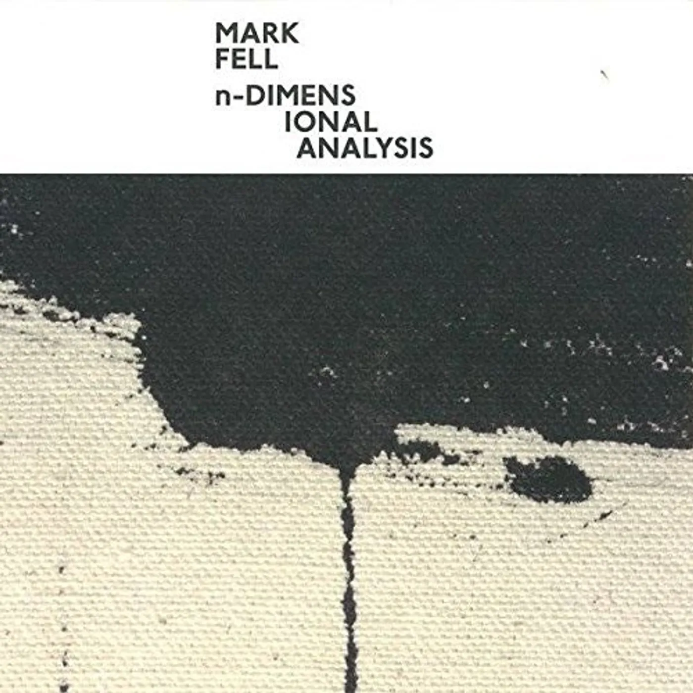 Mark Fell n-Dimensional Analysis Vinyl Record