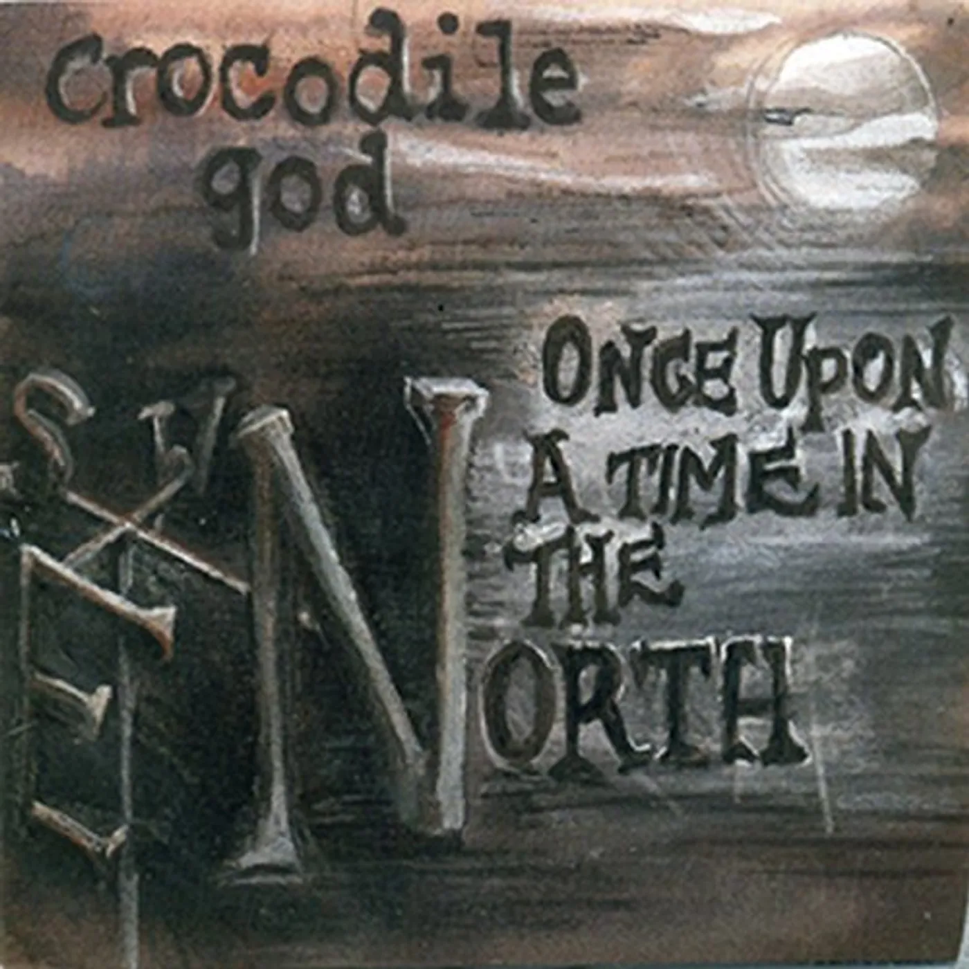 Crocodile God ONCE UPON A TIME IN THE NORTH CD
