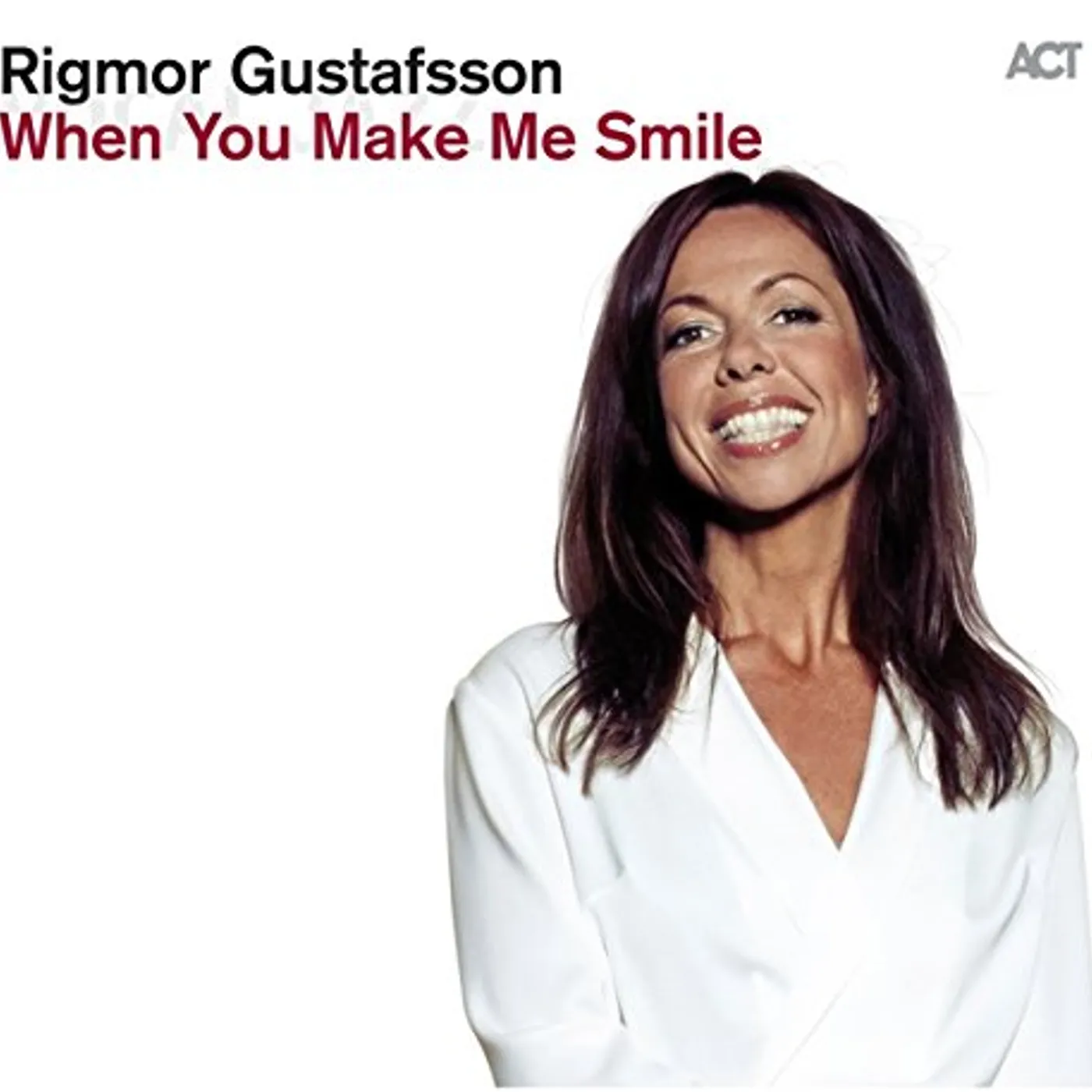 Rigmor Gustafsson WHEN YOU MAKE ME SMILE CD