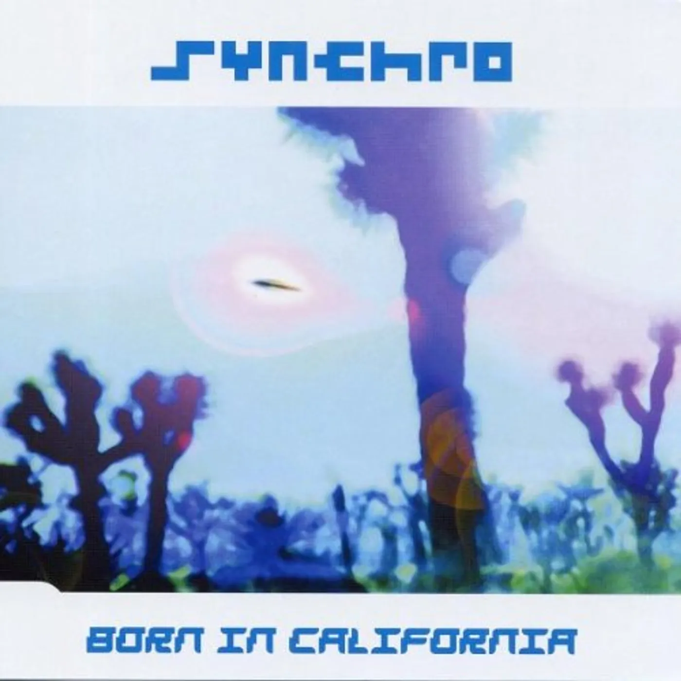 Synchro BORN IN CALIFORNIA CD