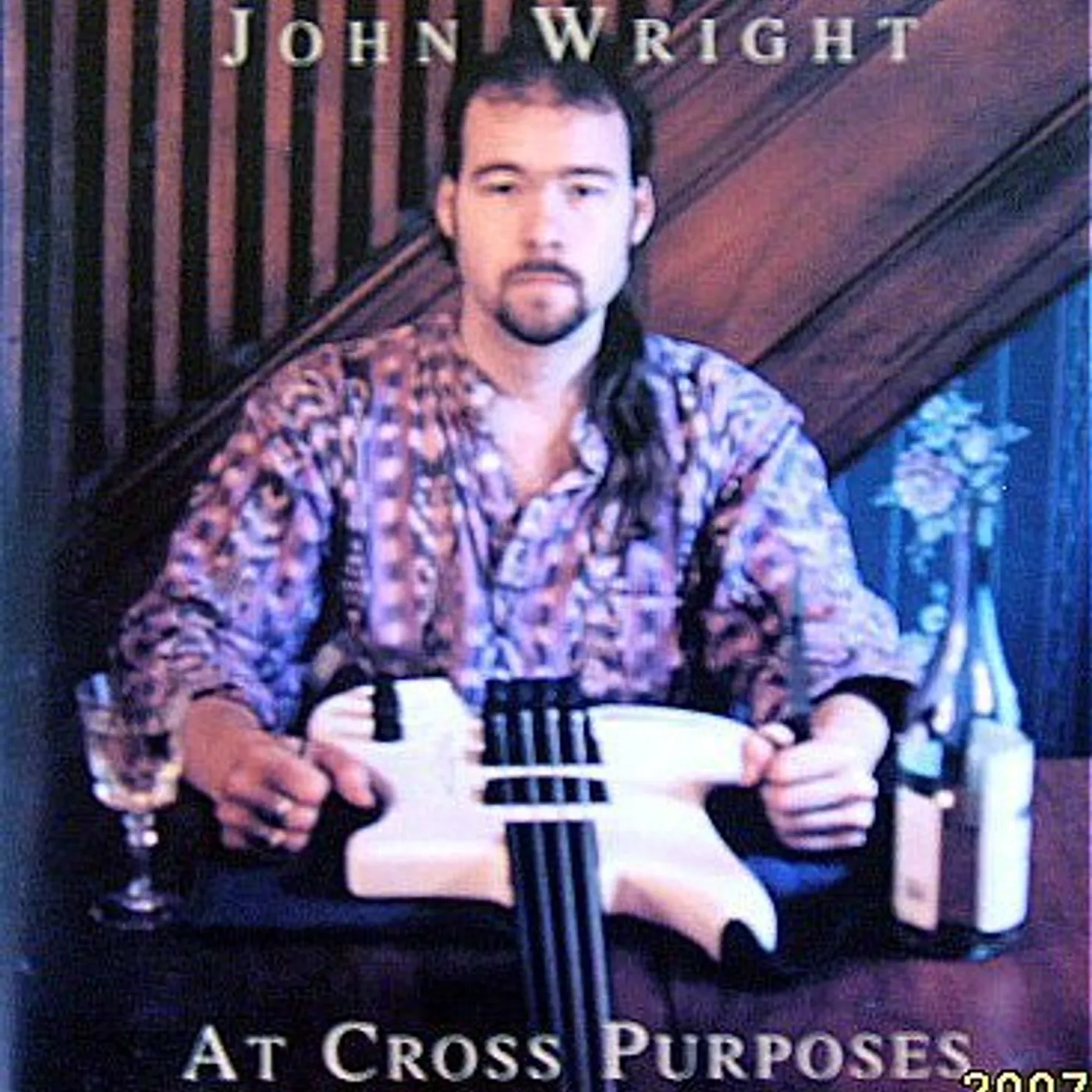 John Wright AT CROSS PURPOSES CD