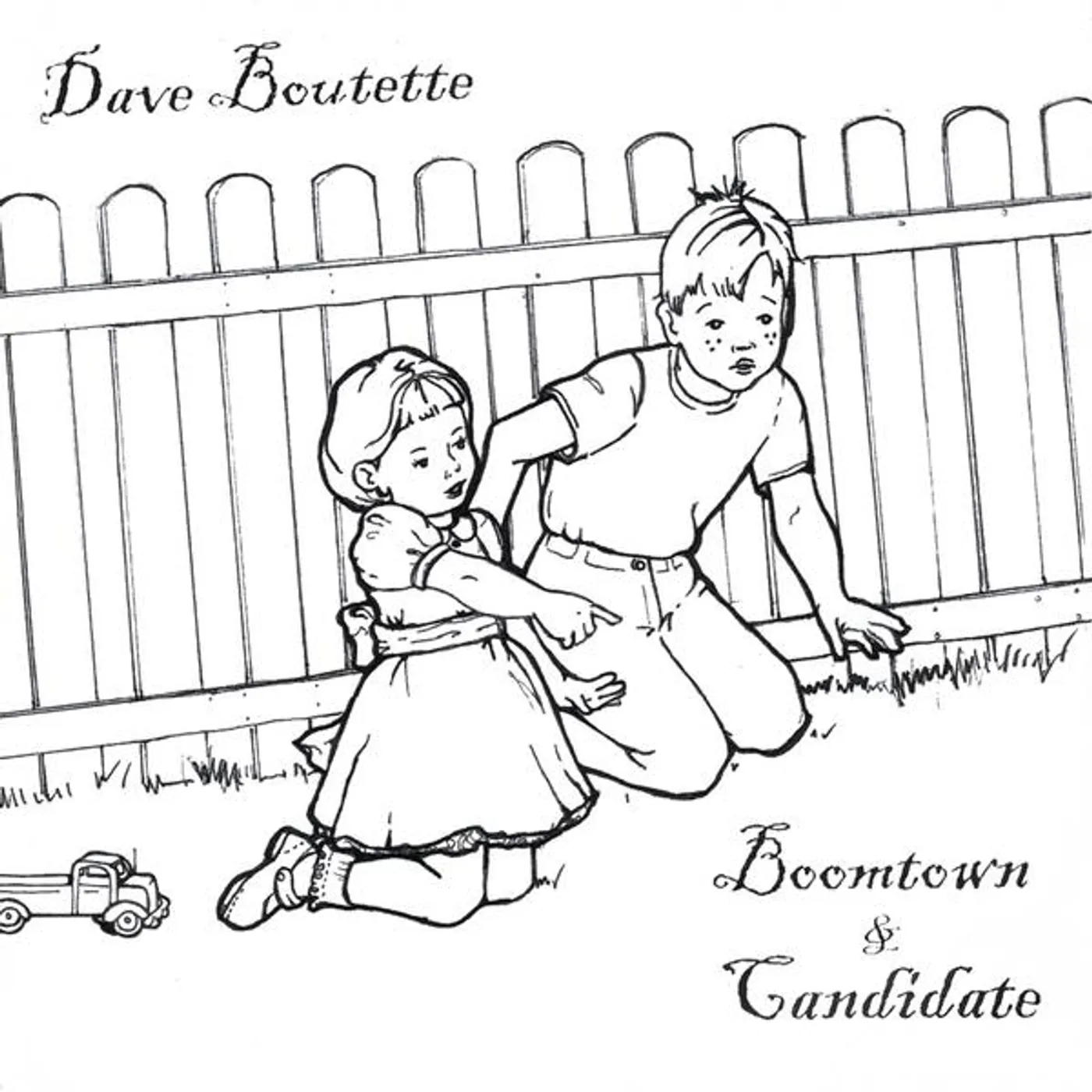 Dave Boutette BOOMTOWN & CANDIDATE CD
