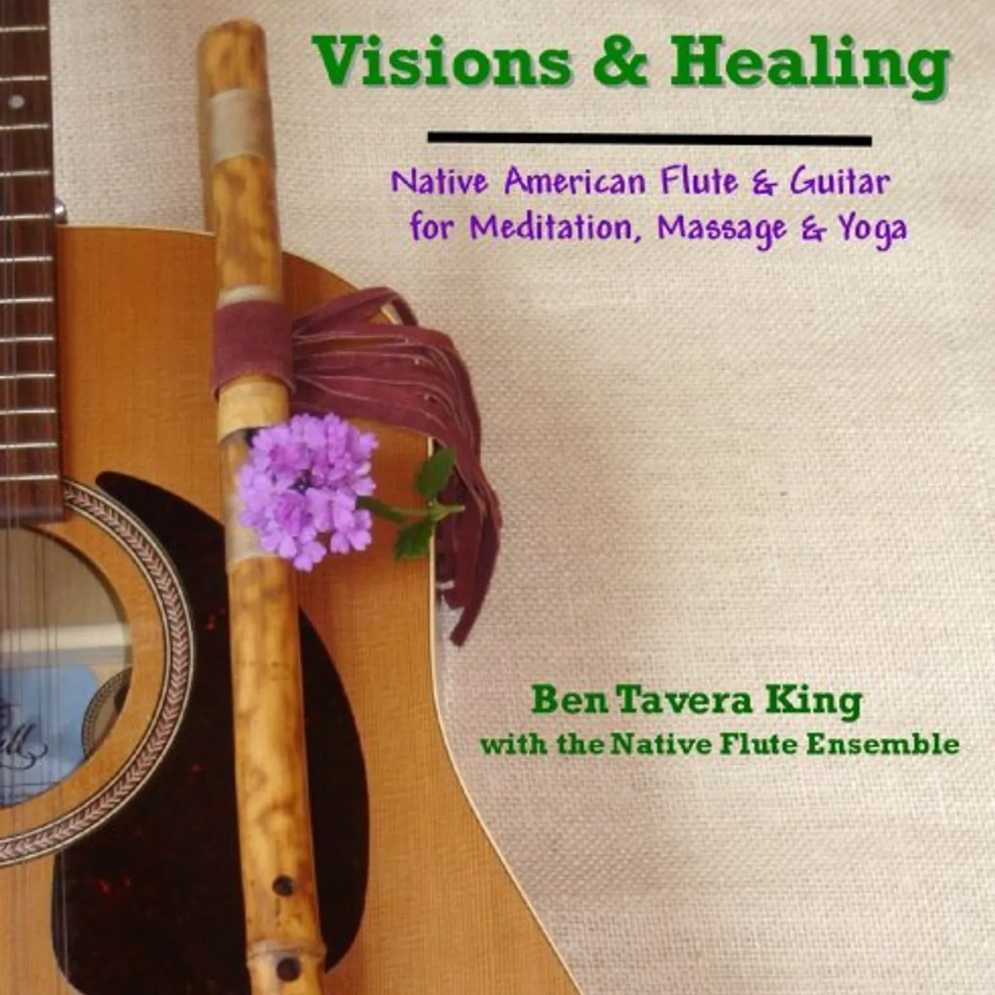 Ben Tavera King VISIONS & HEALING CD