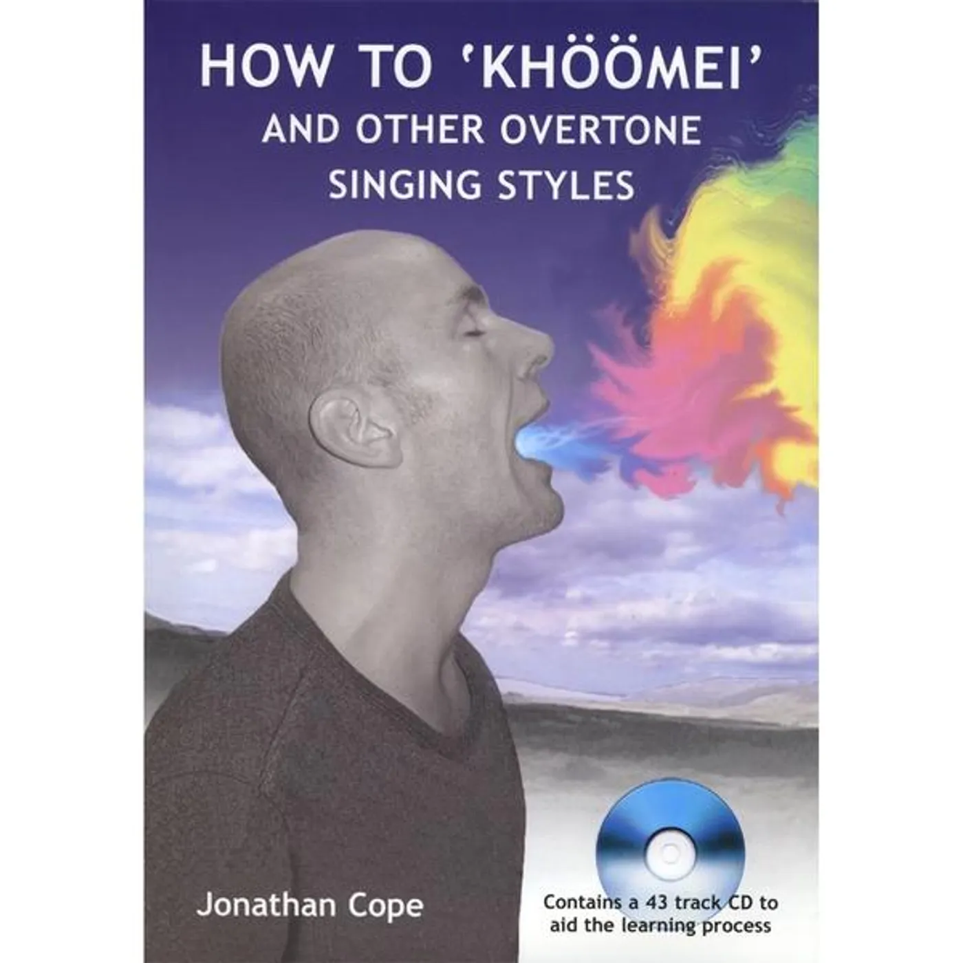 Jonathan Cope HOW TO KHOOMEI CD