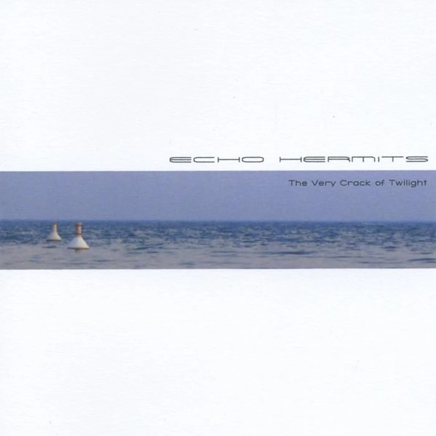 Echo Hermits VERY CRACK OF TWILIGHT CD