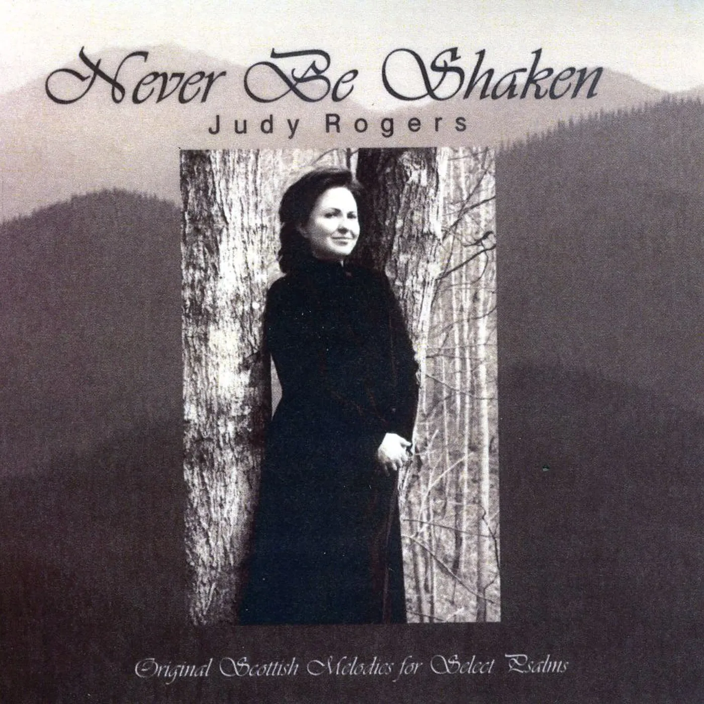 Judy Rogers NEVER BE SHAKEN CD