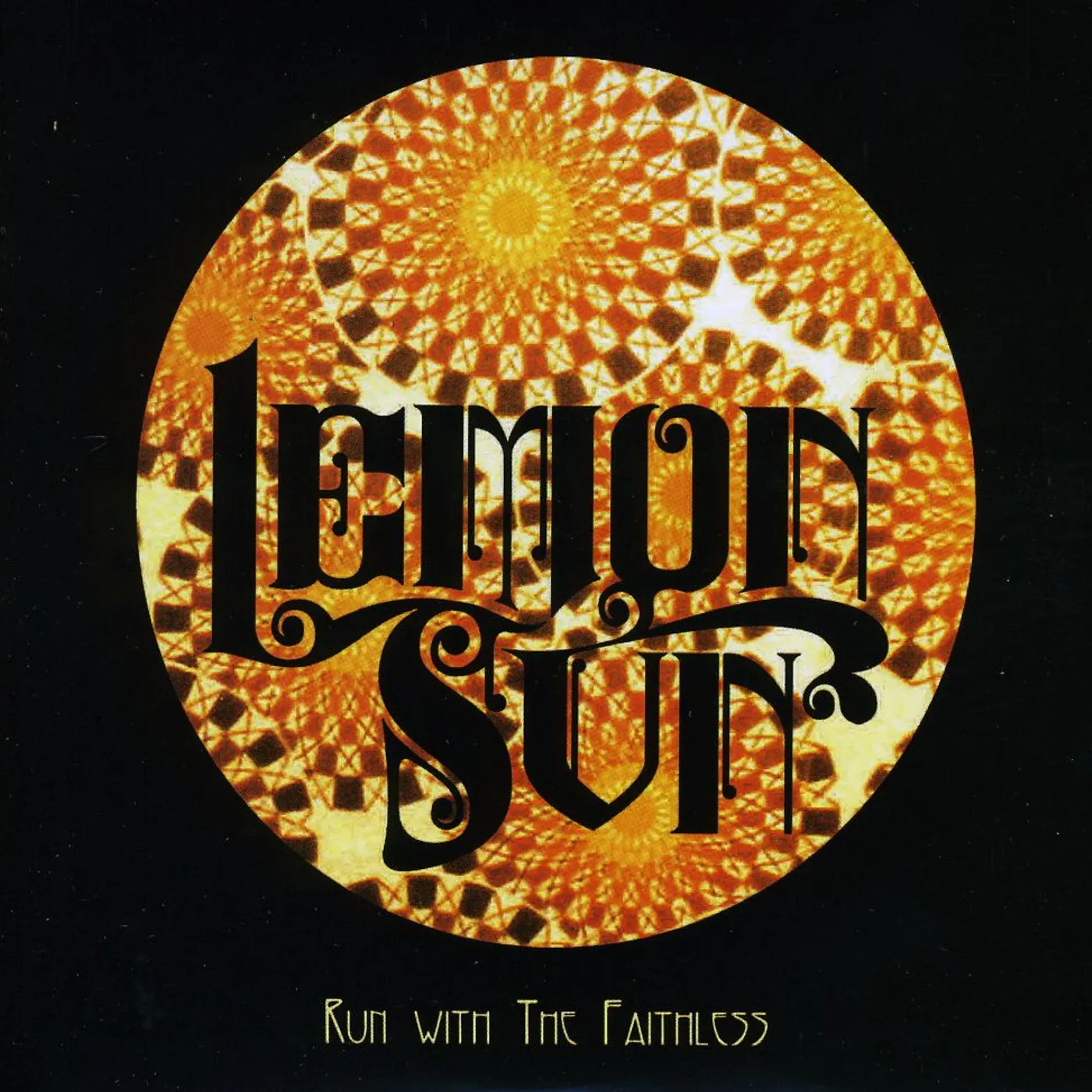 Lemon Sun RUN WITH THE FAITHLESS CD