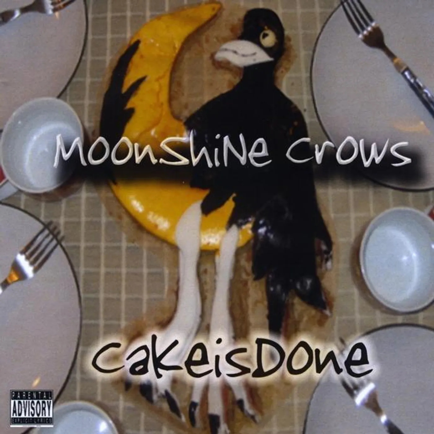 Moonshine Crows CAKEISDONE CD
