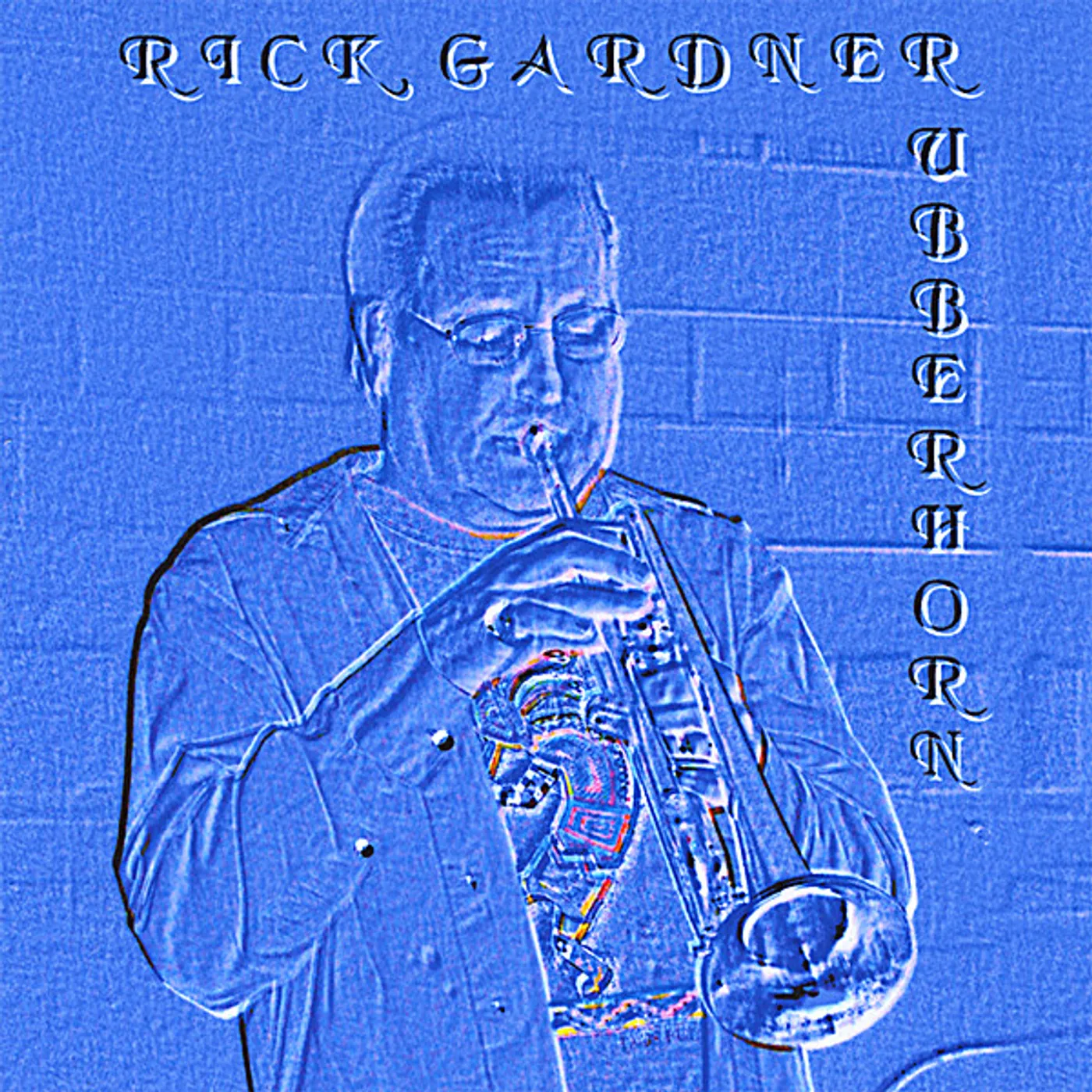 Rick Gardner RUBBERHORN CD