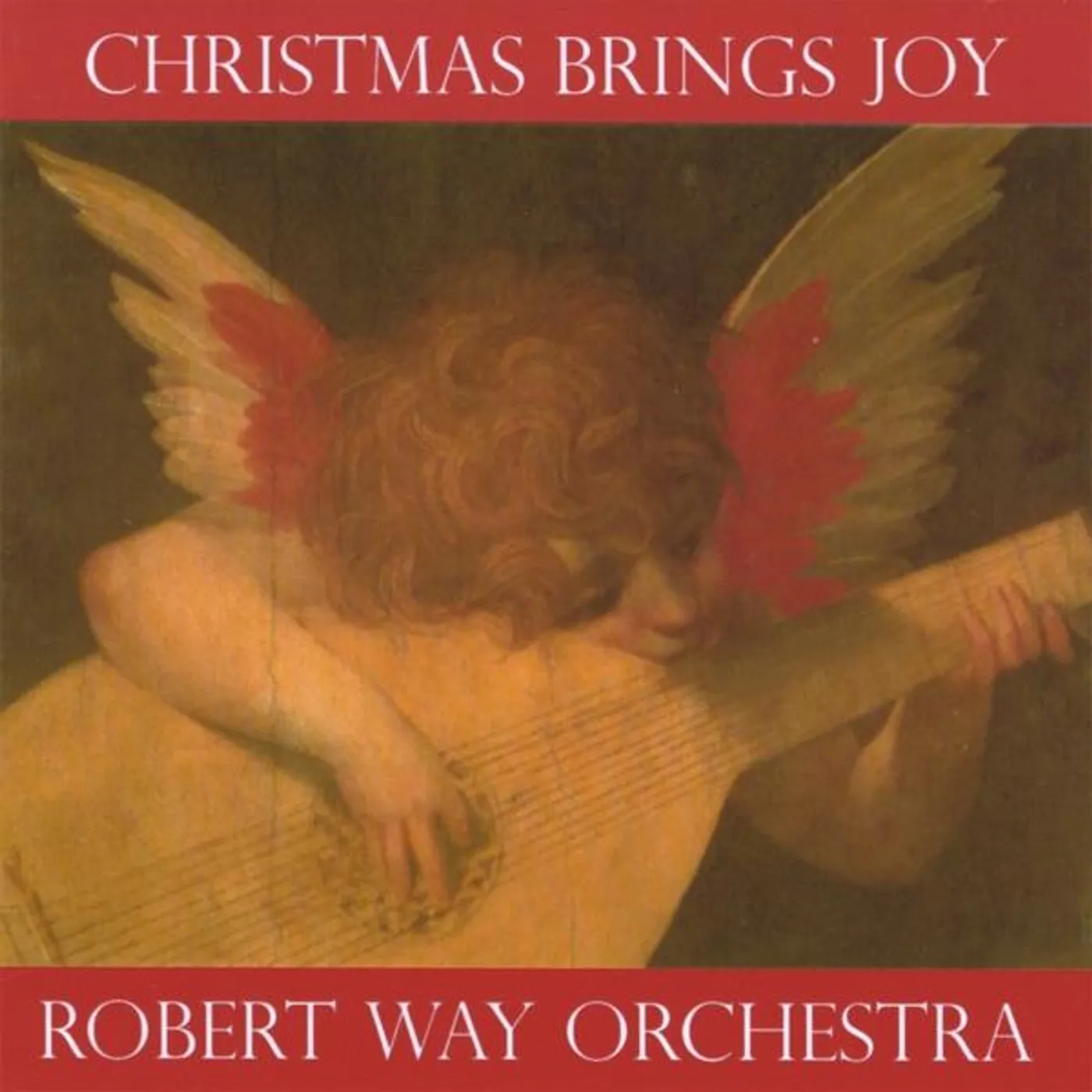 Robert Way CHRISTMAS BRINGS JOY CD