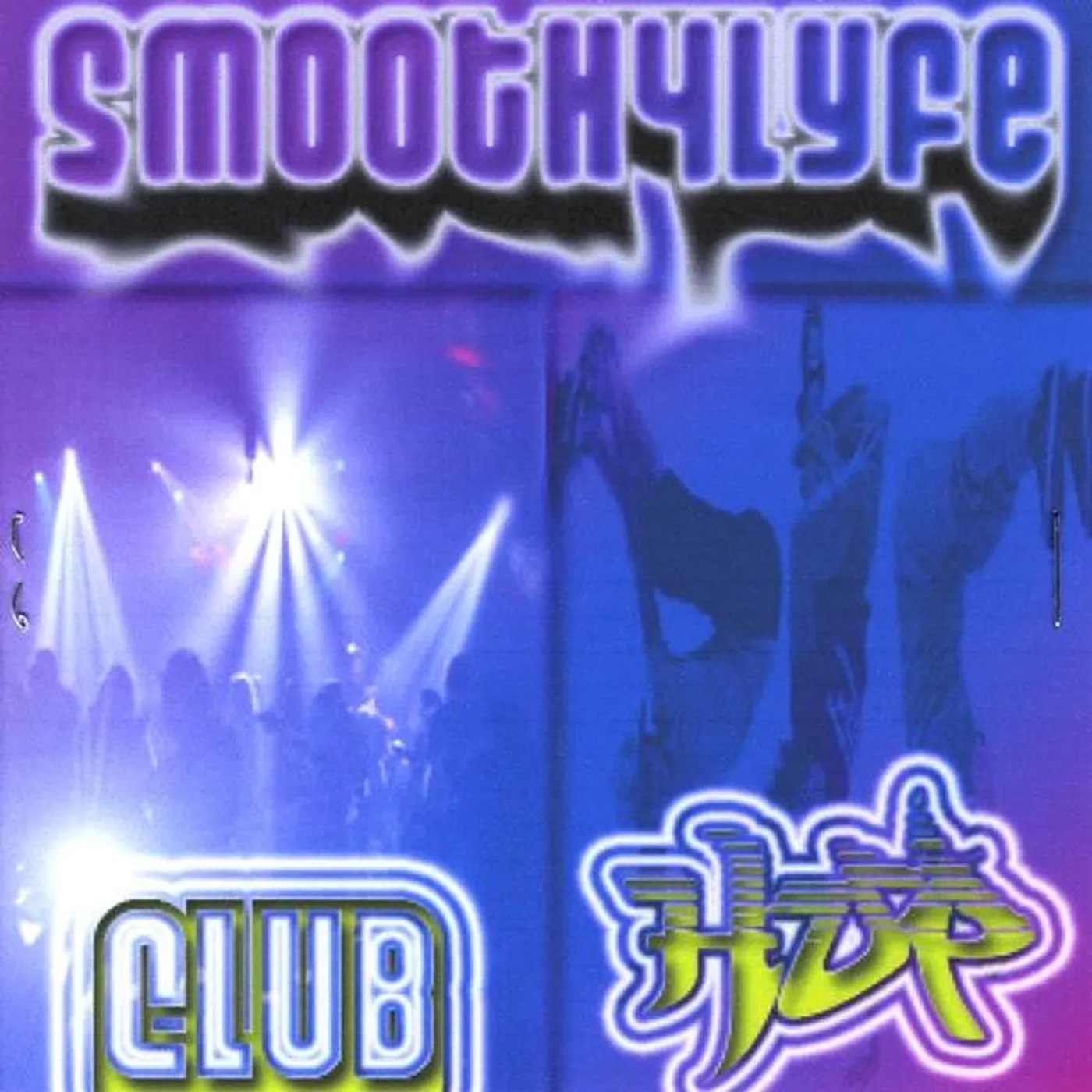 Smooth4Lyfe CLUB HOP CD