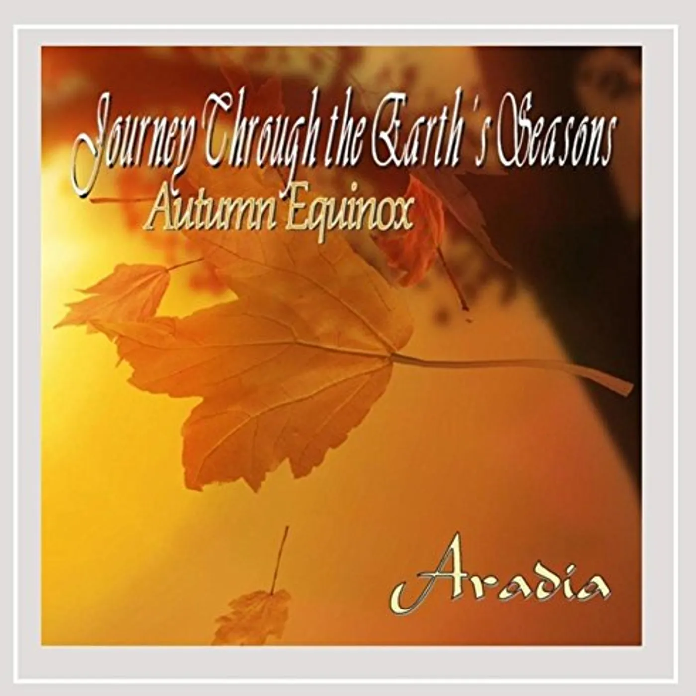 Aradia JOURNEY THROUGH THE EARTH'S SEASONS: AUTUMN EQUINO CD