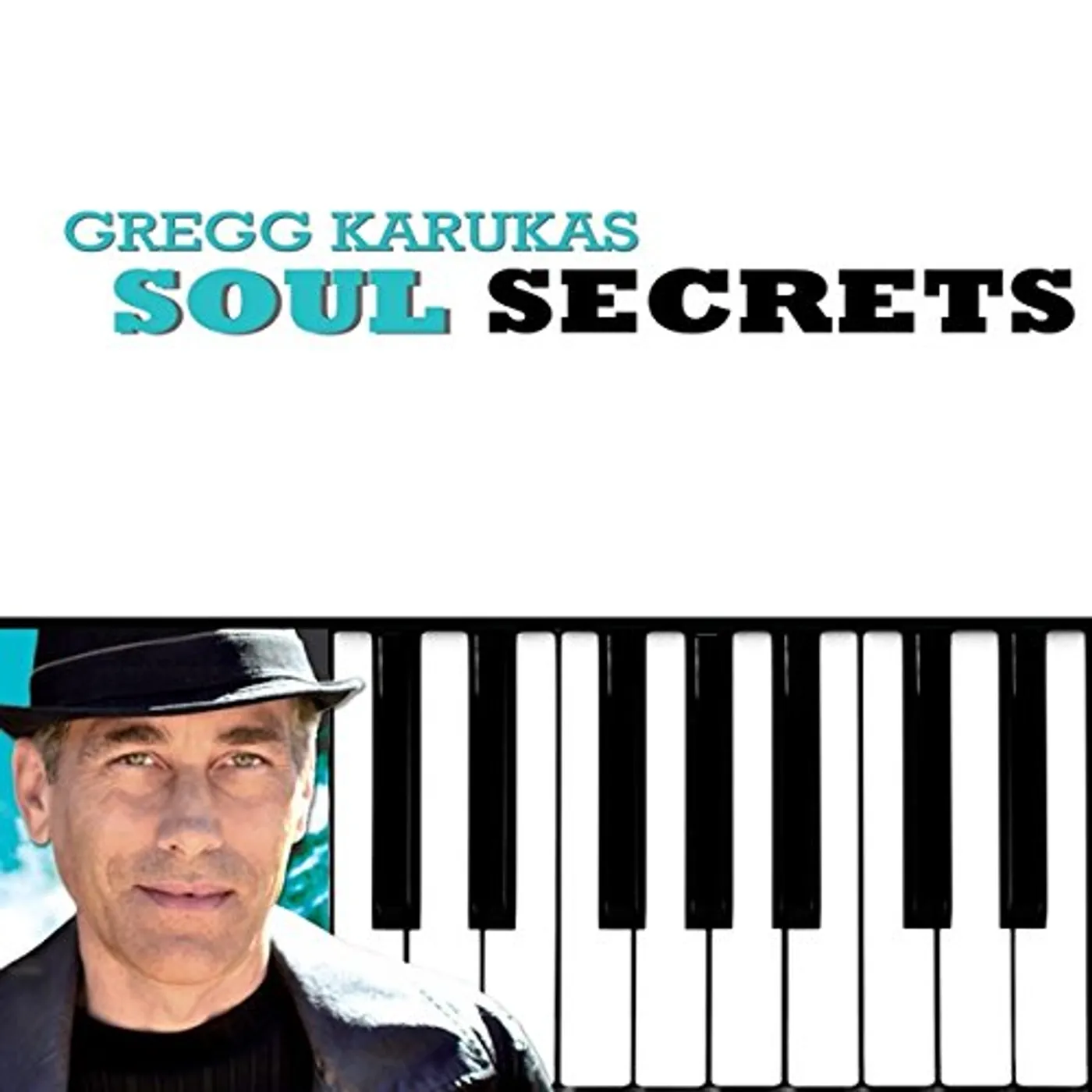 Gregg Karukas SOUL SECRETS CD
