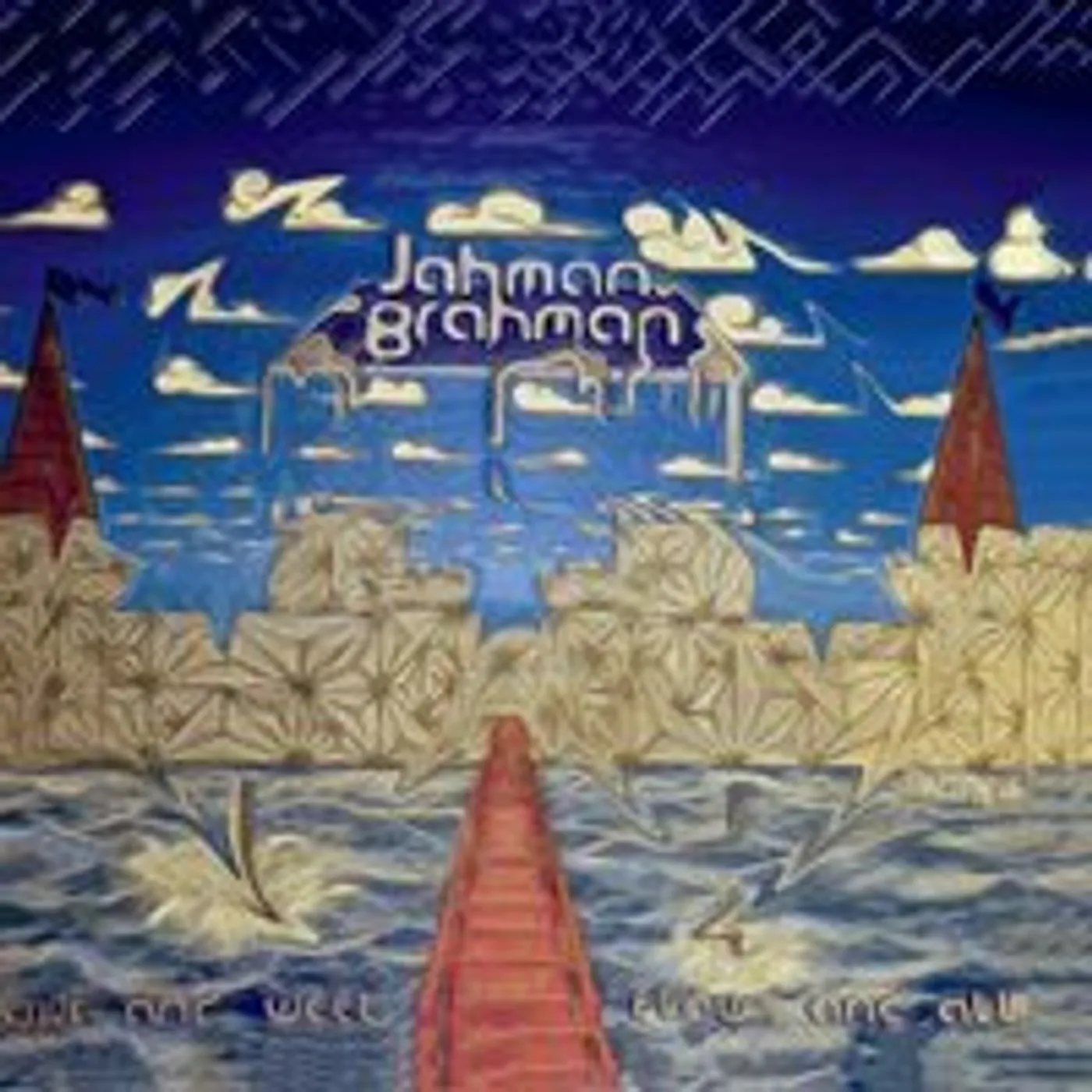 Jahman Brahman LIVE AND WELL FLAWS AND ALL CD