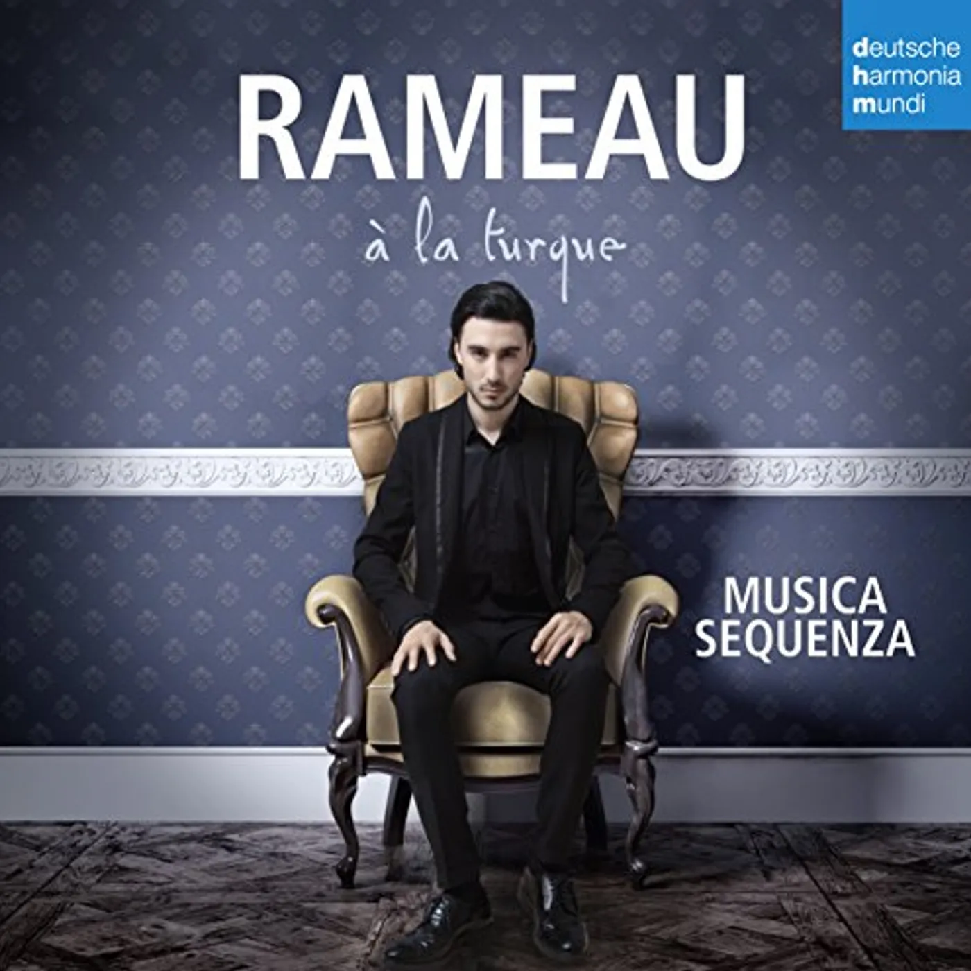 Musica Sequenza RAMEAU A LA TURQUE CD