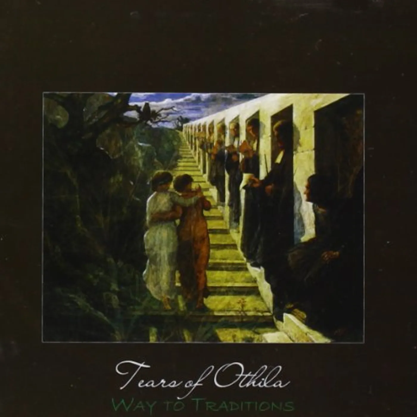 Tears of Othila WAY TO TRADITIONS CD