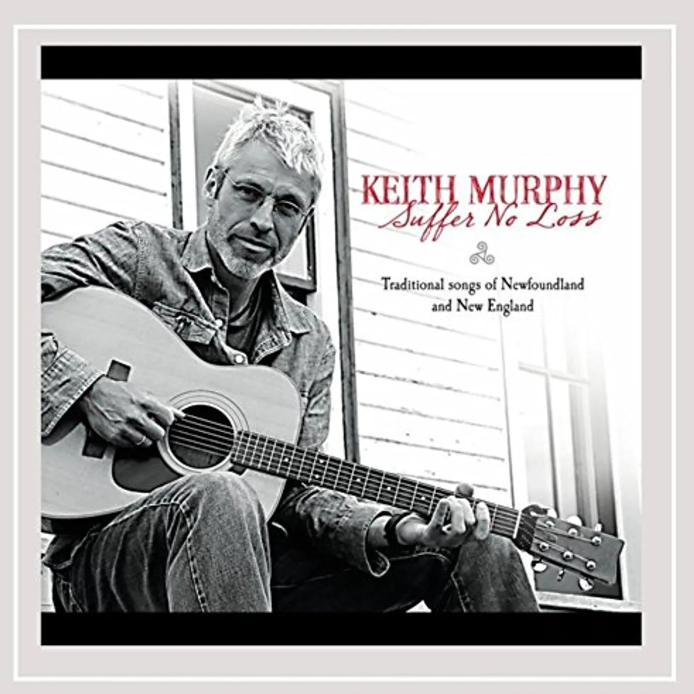 Keith Murphy SUFFER NO LOSS CD