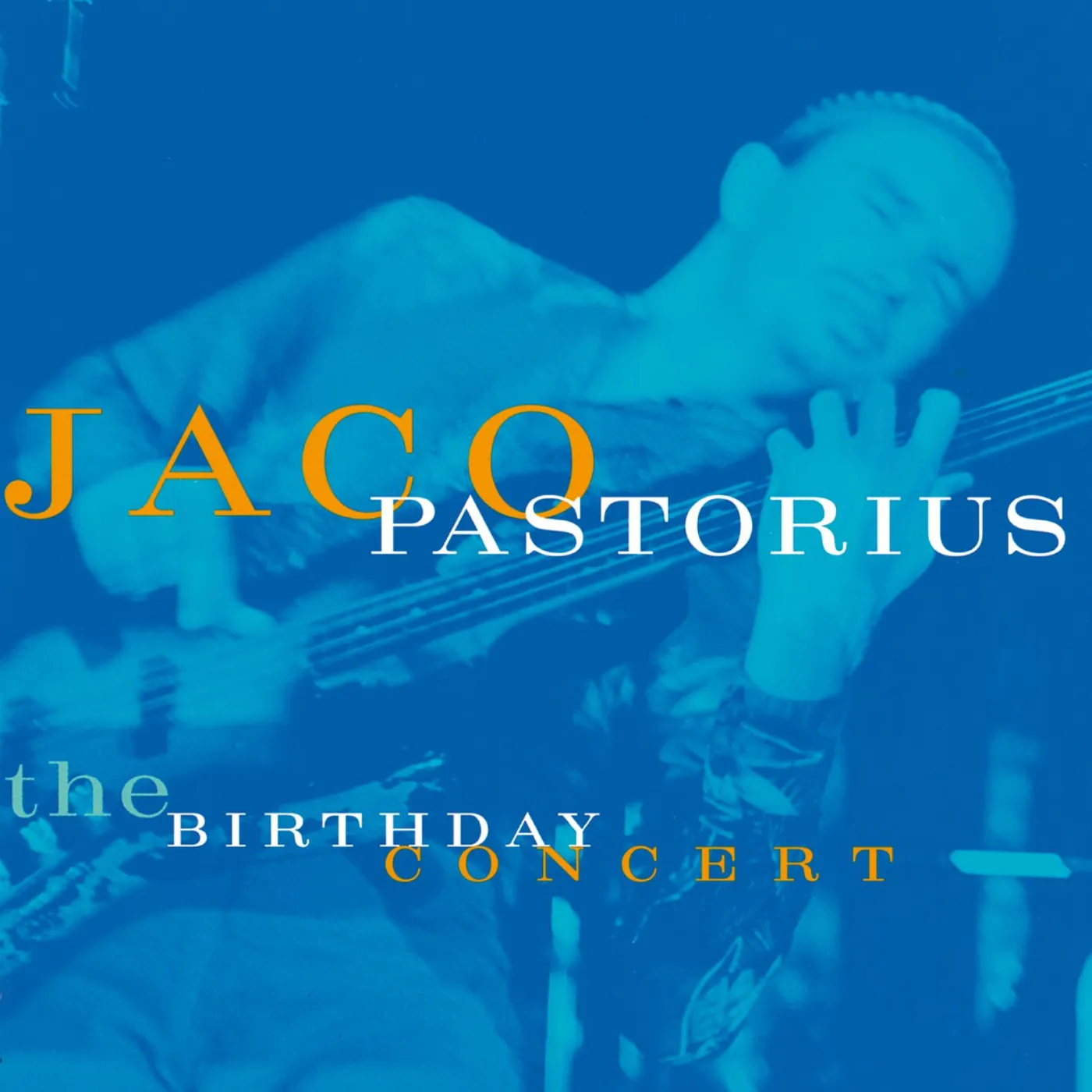 Jaco Pastorious BIRTHDAY CONCERT CD
