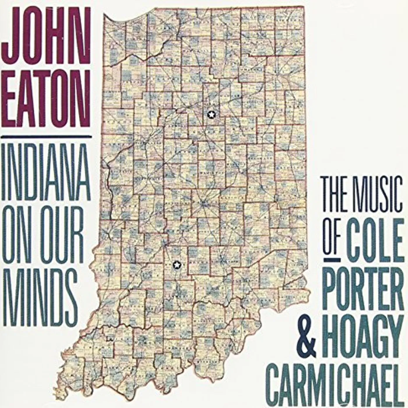 John Eaton INDIANA ON OUR MINDS CD