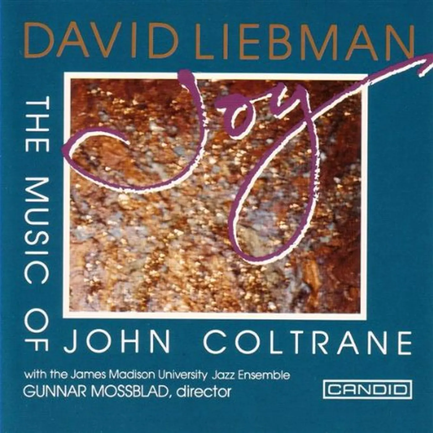 David Liebman MUSIC OF JOHN COLTRANE: JOY CD