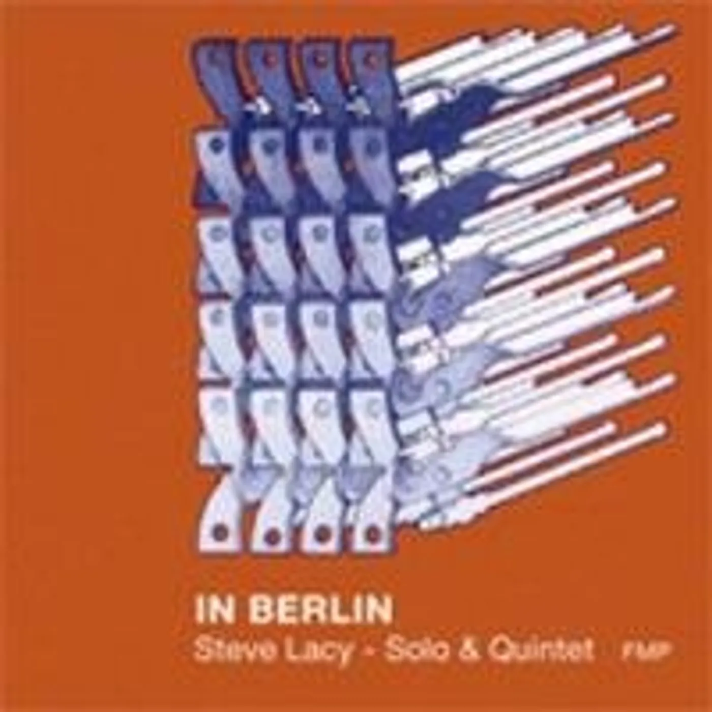 Steve Lacy (Saxophonist) IN BERLIN-SOLO & QUINTET CD