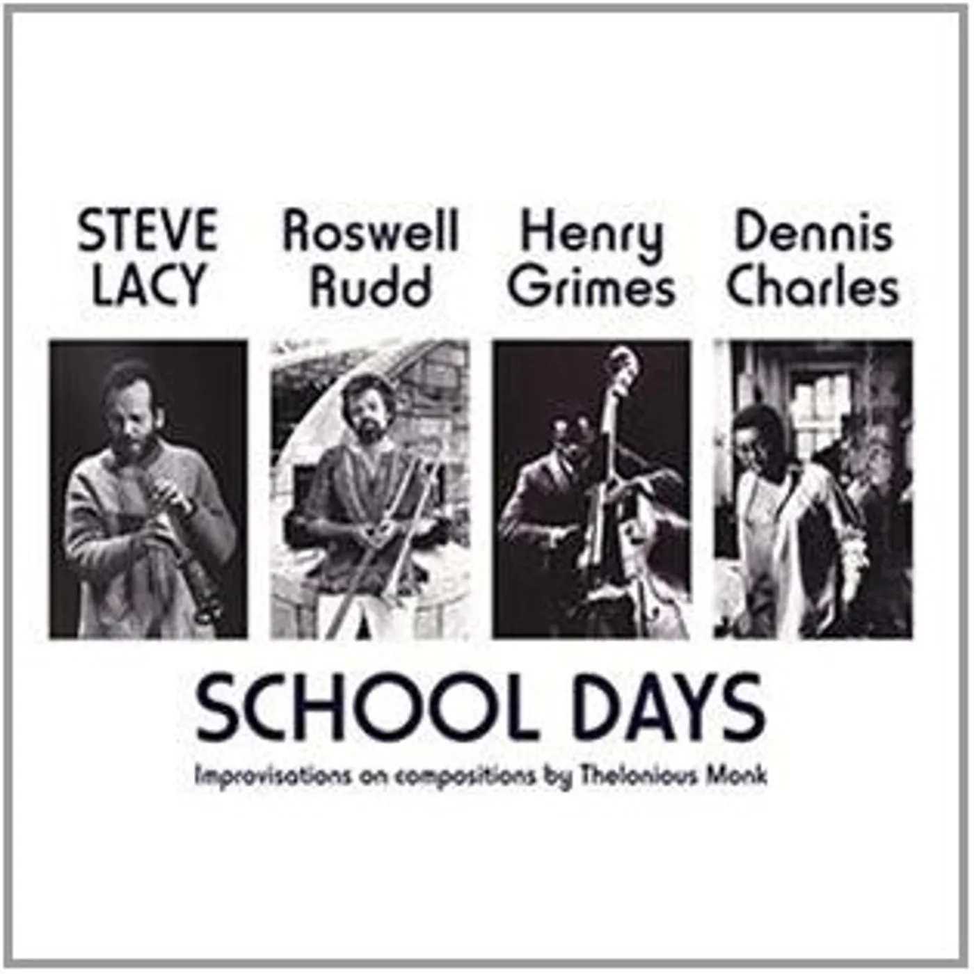 Steve Lacy (Saxophonist) SCHOOL DAYS CD